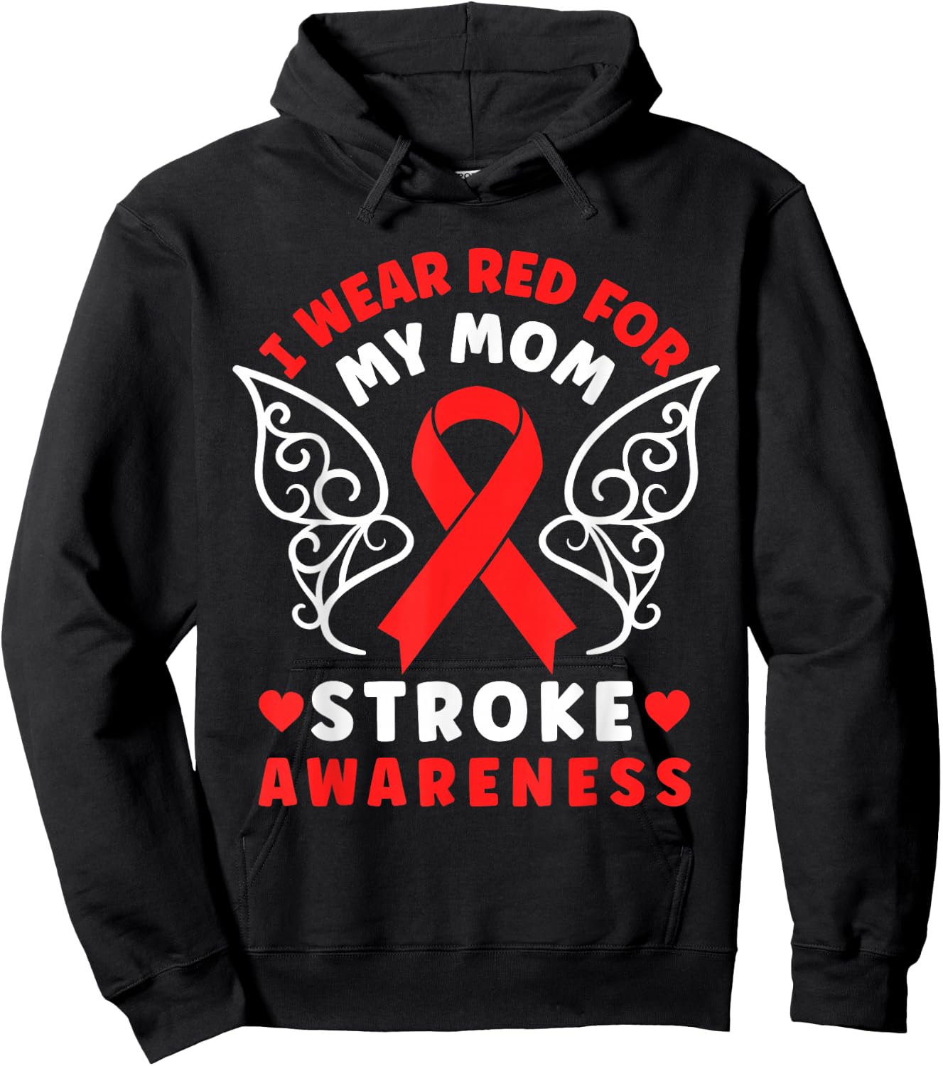 I Wear Red For My Mom Stroke Awareness Red Ribbon Hoodie - Hoodie | Black