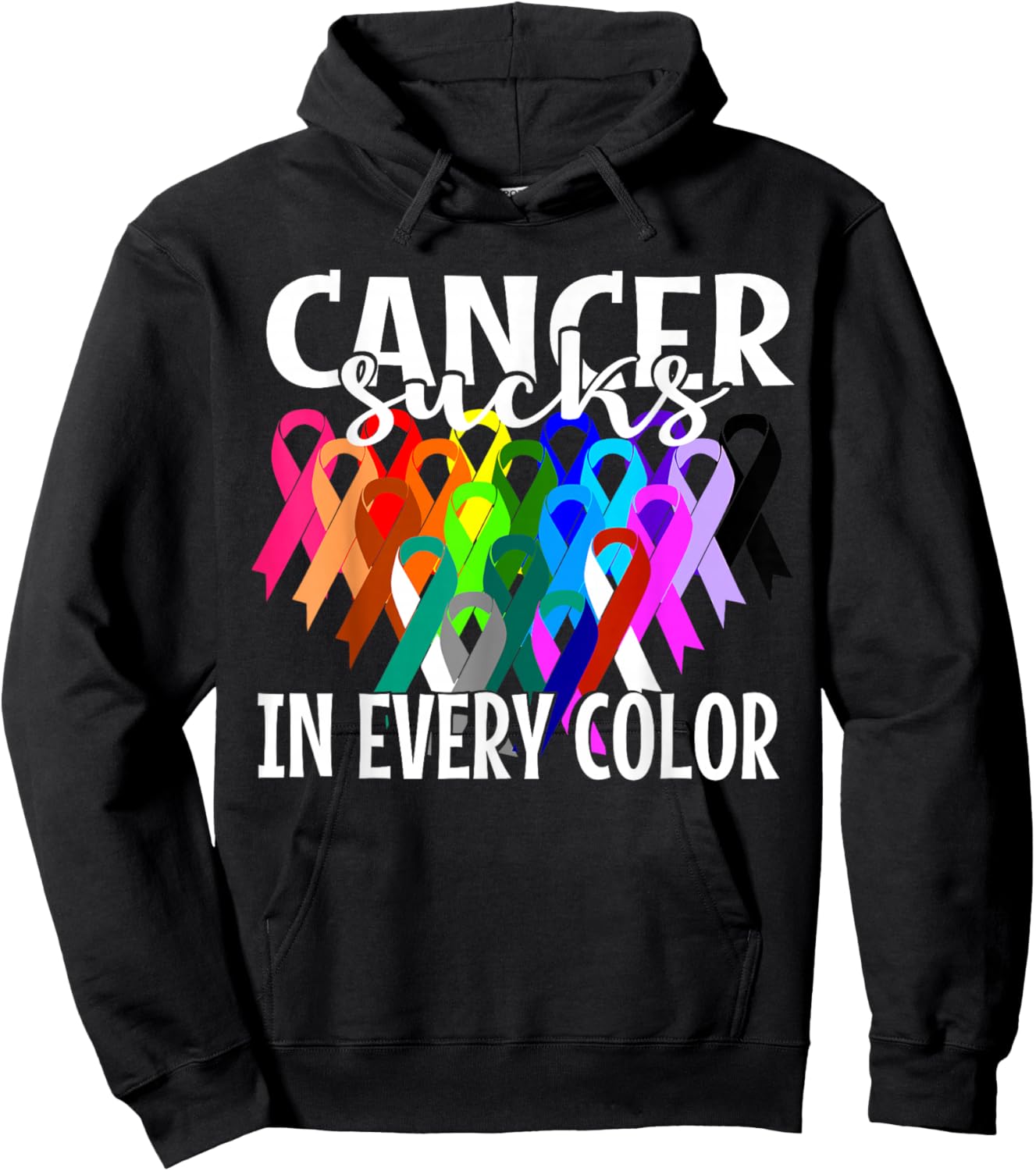 Cancer Sucks In Every Color Fighter | Fight The Cancer Hoodie - Hoodie | Black