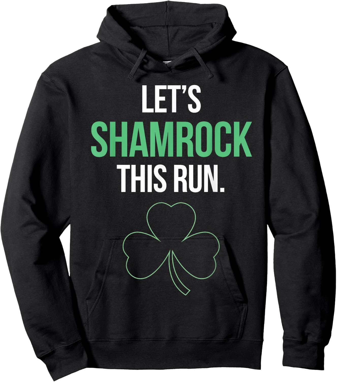 St. Patrick's Day Running Let's Shamrock This Run Hoodie - Hoodie | Black