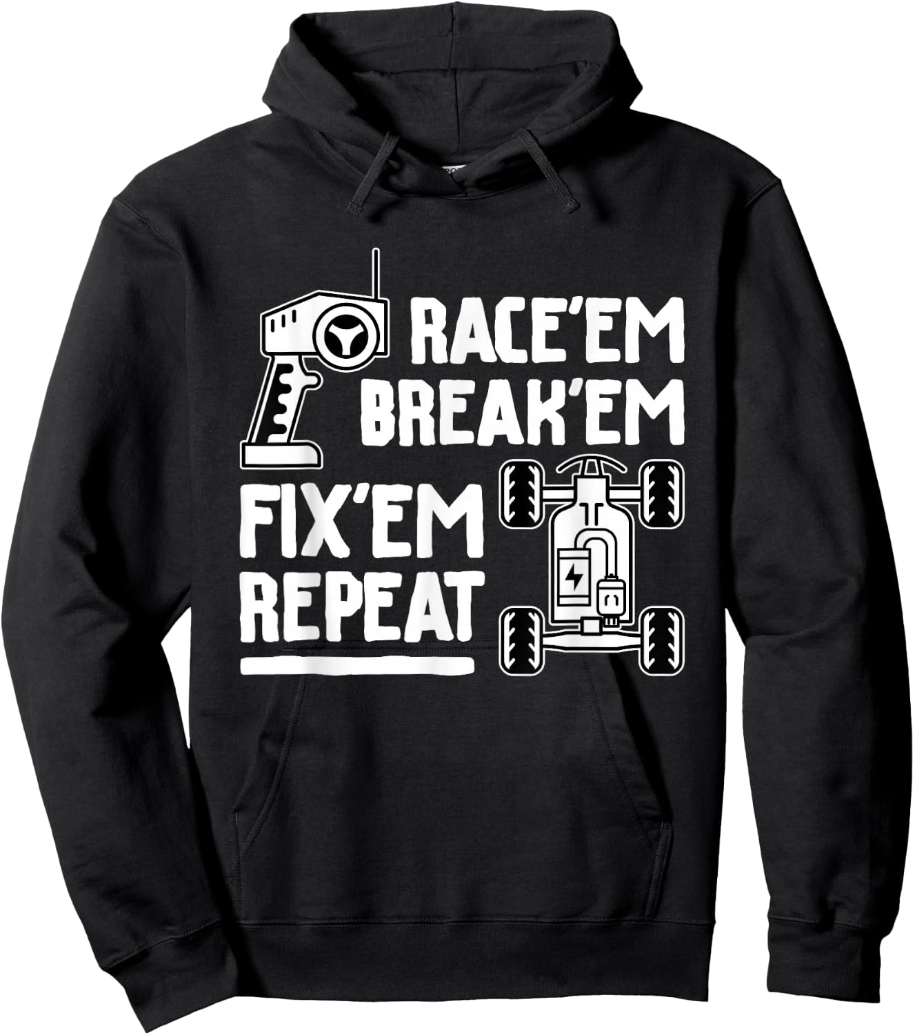Race'em Break'em Fix'em Repeat - RC Car Racing Lover Hoodie - Hoodie | Black