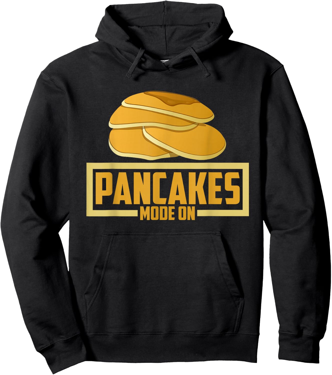 Funny Pancakes Lover - Pancakes Mode On Hoodie - Hoodie | Black