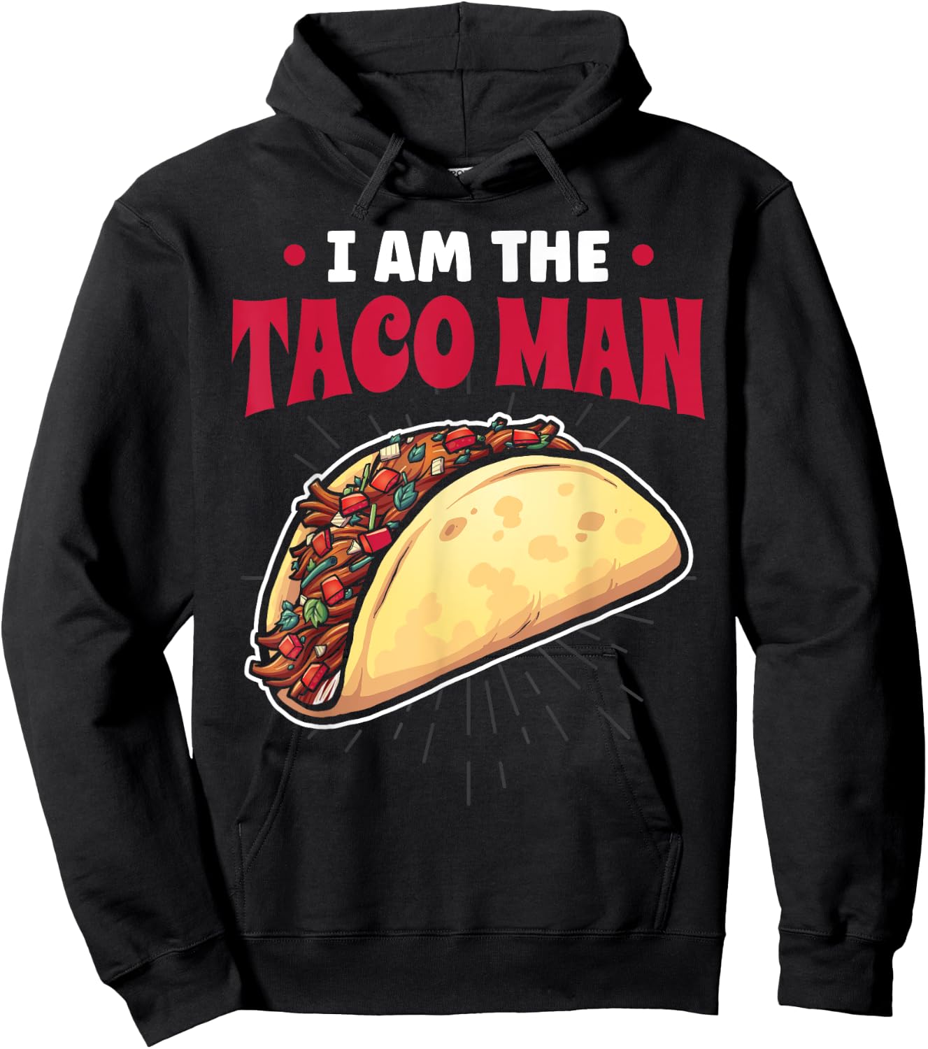 Tacomann I Am The Taco Man Hoodie - Hoodie | Black