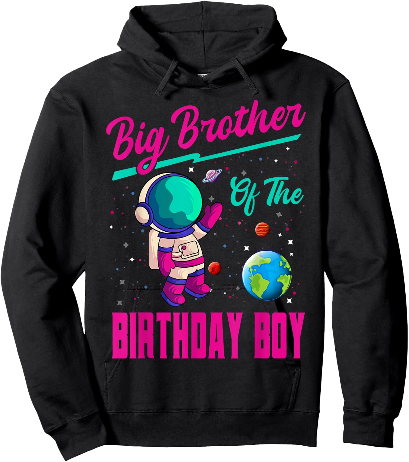 Big Brother Of The Birthday Boy Space Planet Astronaut Bday Hoodie - Hoodie | Black