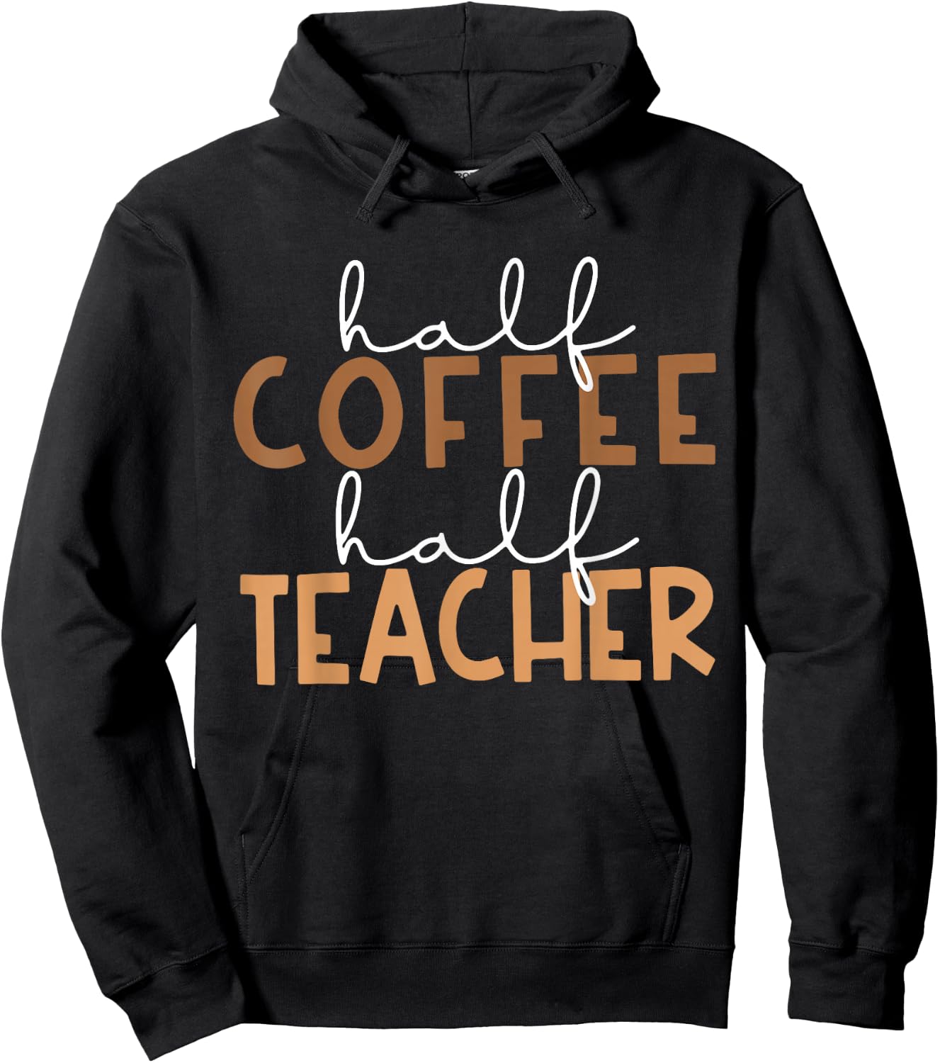 First Day Back To School Half Coffee Half Teacher Gift Women Hoodie - Hoodie | Black