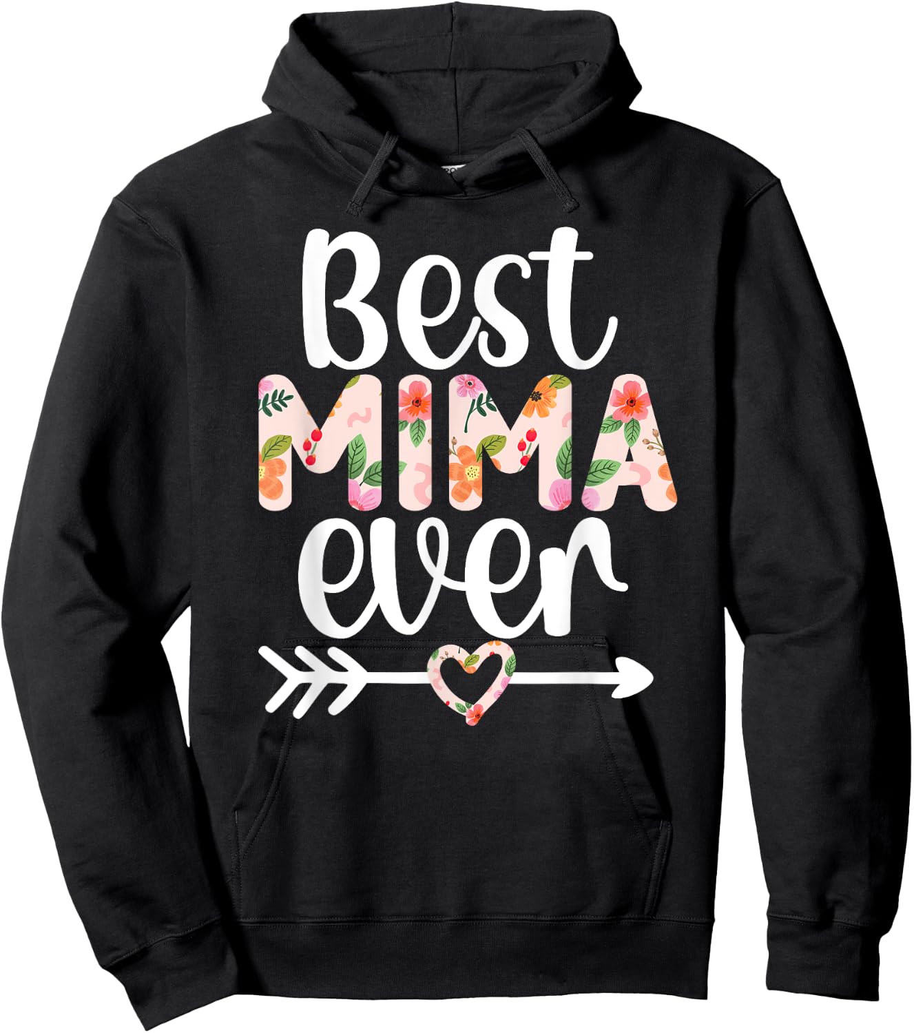 Best Mima Ever Mima Grandma Mima Grandmother Hoodie - Hoodie | Black