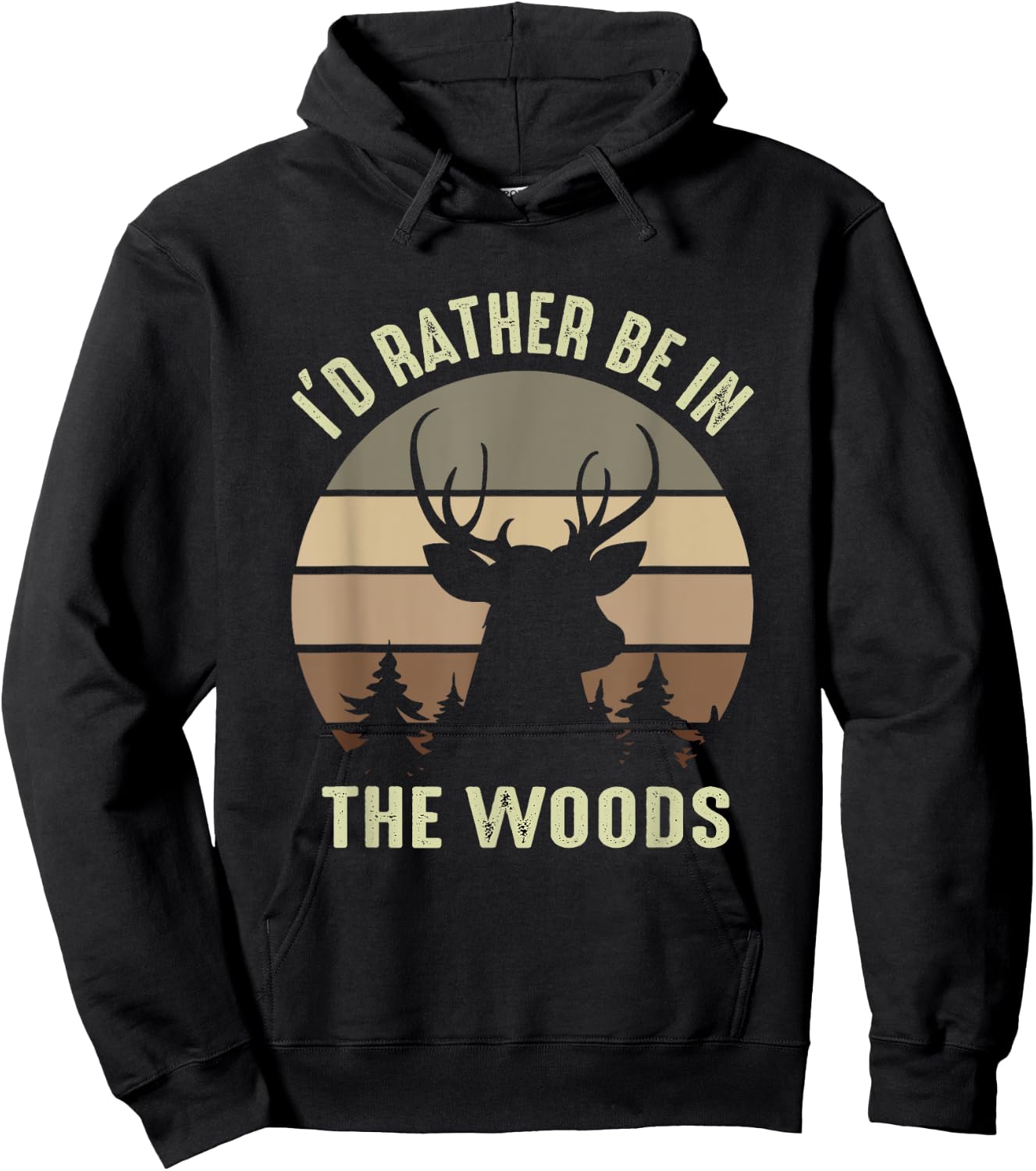Funny Vintage Camper I'd Rather Be In The Woods Deer Hunting Hoodie - Hoodie | Black