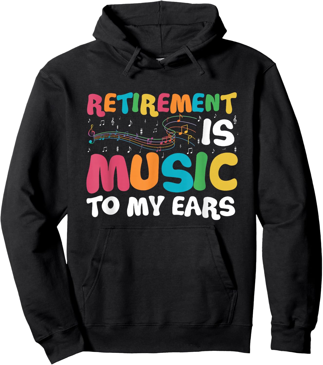 Retirement is Music to My Ears Retired Music Teacher Hoodie - Hoodie | Black
