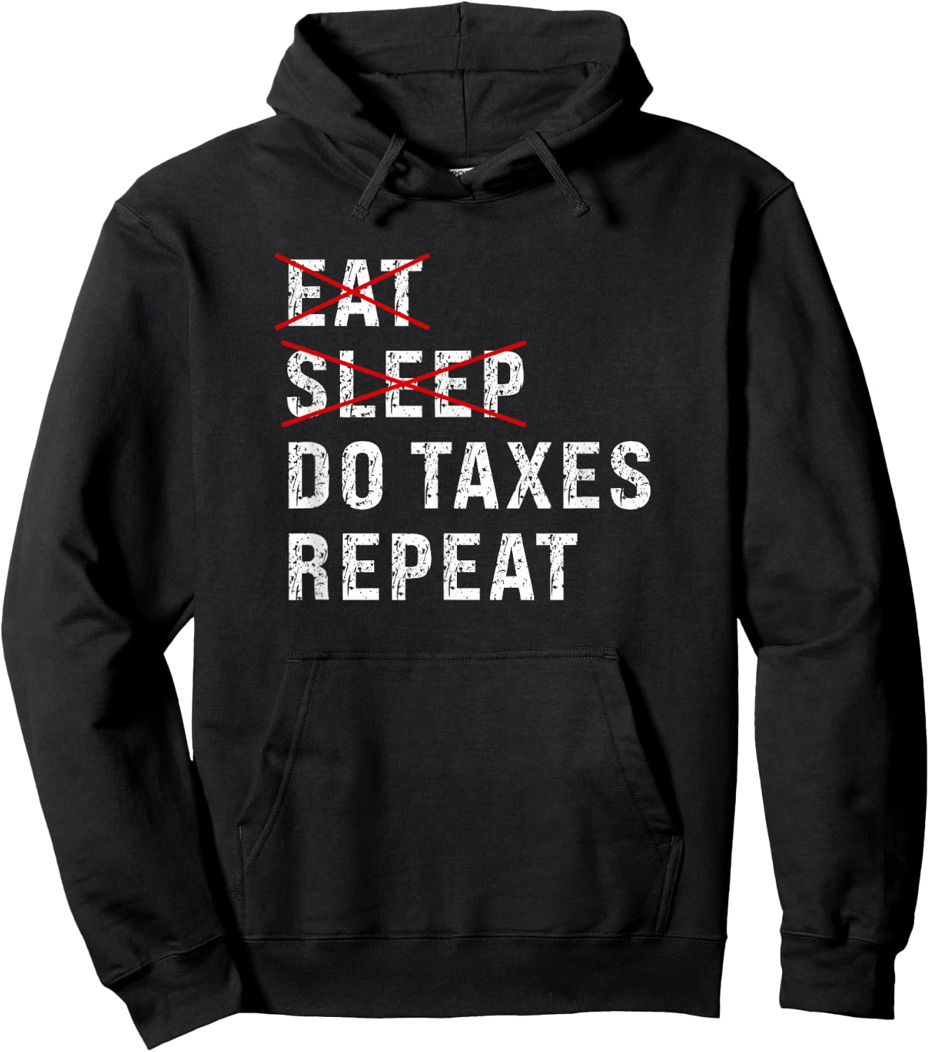 Eat Sleep Do Taxes Repeat Tax Season Guy Preparer Accountant Hoodie - Hoodie | Black