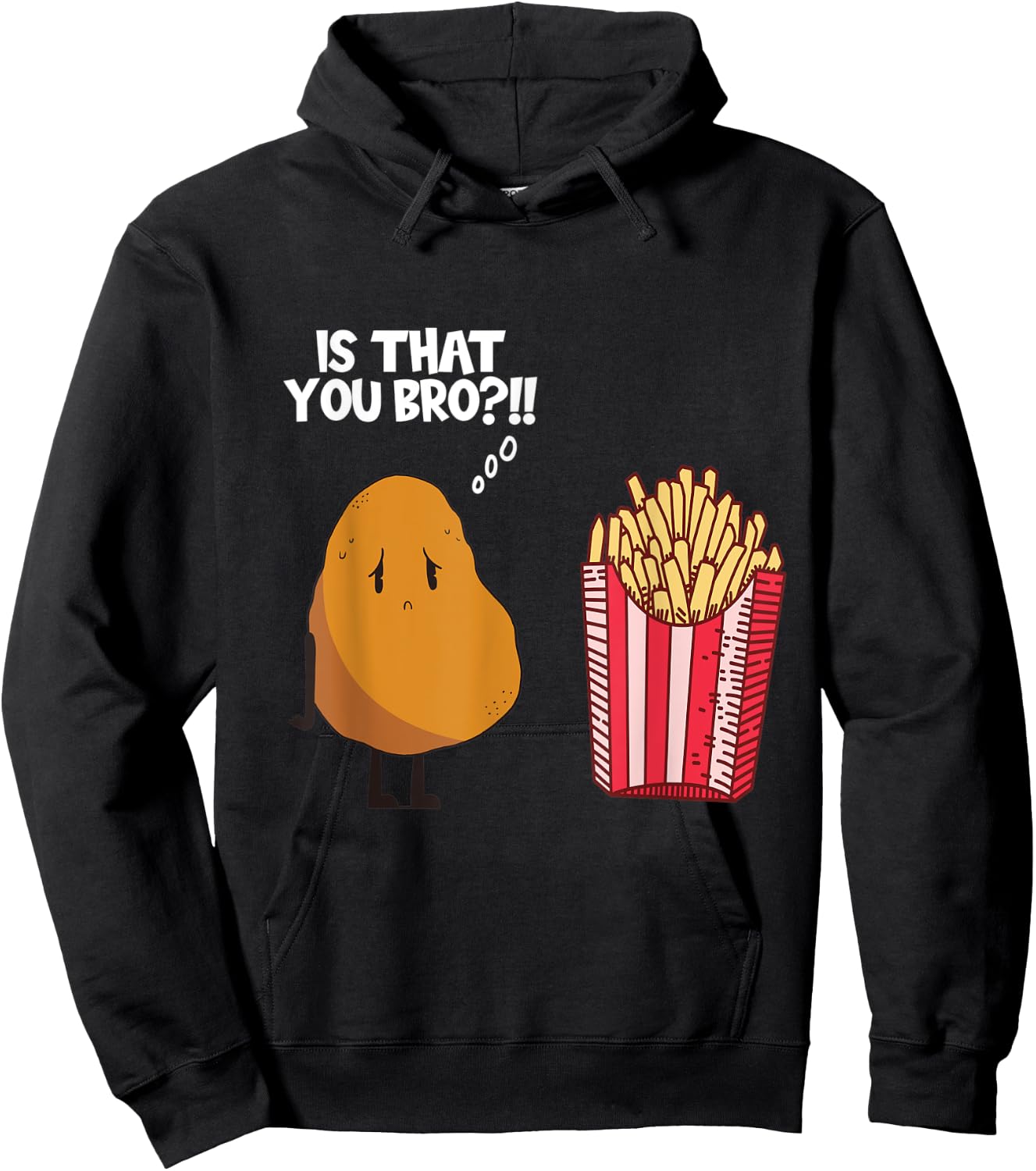 Potato Is That You Bro Funny French Fries Potatoes Boys Girl Hoodie - Hoodie | Black