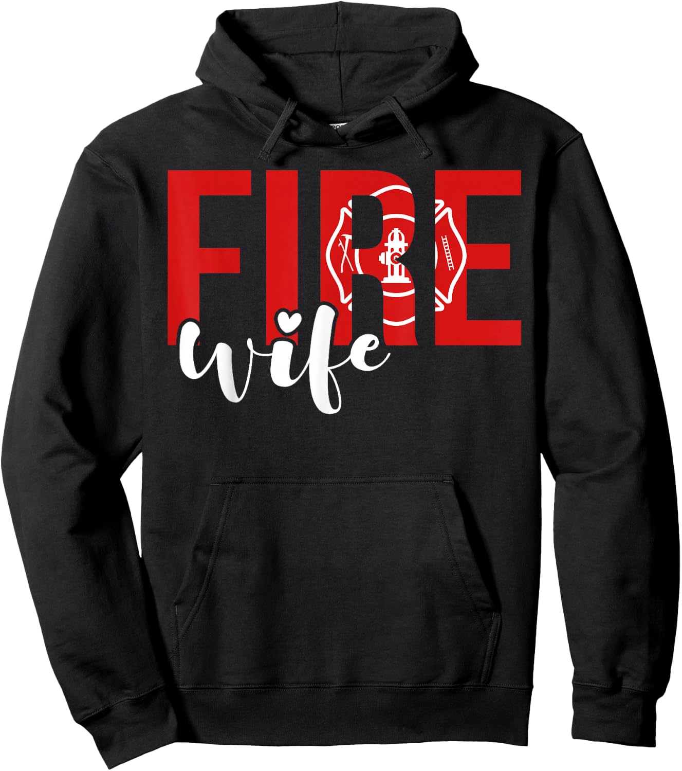 Proud Fire Wife Of Firefighter Wife Fireman Wife Hoodie - Hoodie | Black