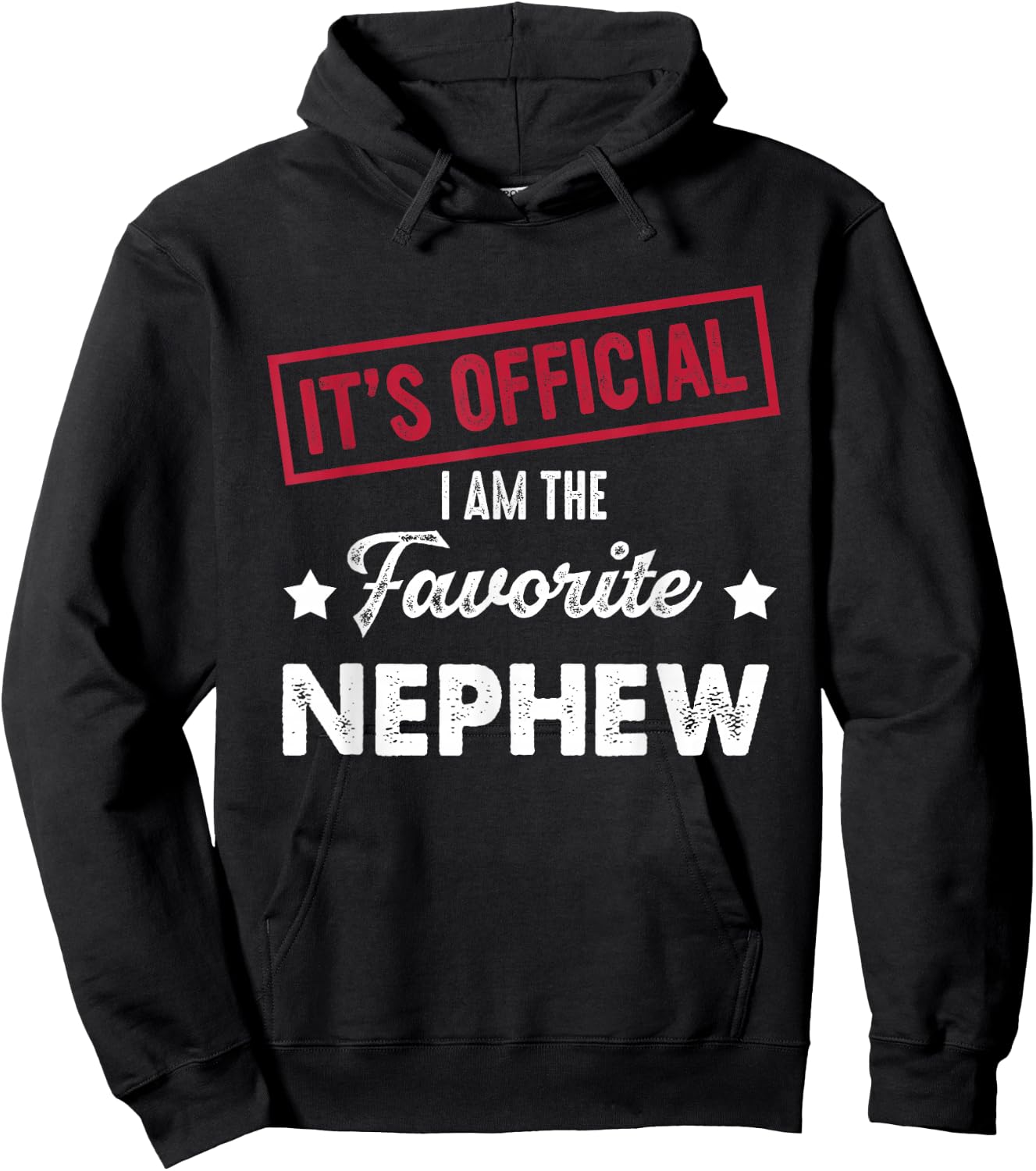 It's Official I'm The Favorite Nephew Funny Sayings -Adults Black Small Hoodie - Hoodie | Black