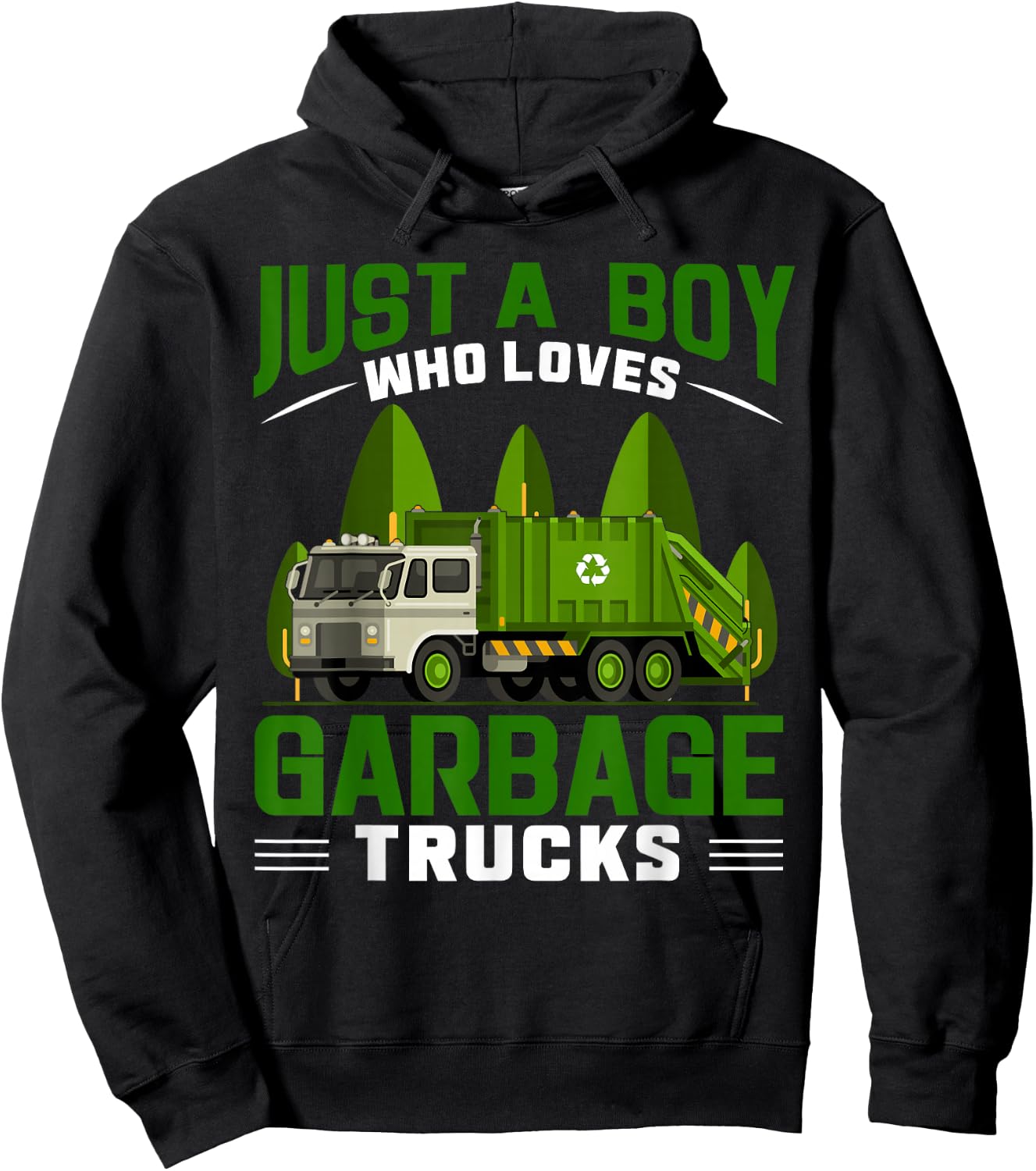 Just A Boy Who Loves Garbage Trucks Hoodie - Hoodie | Black