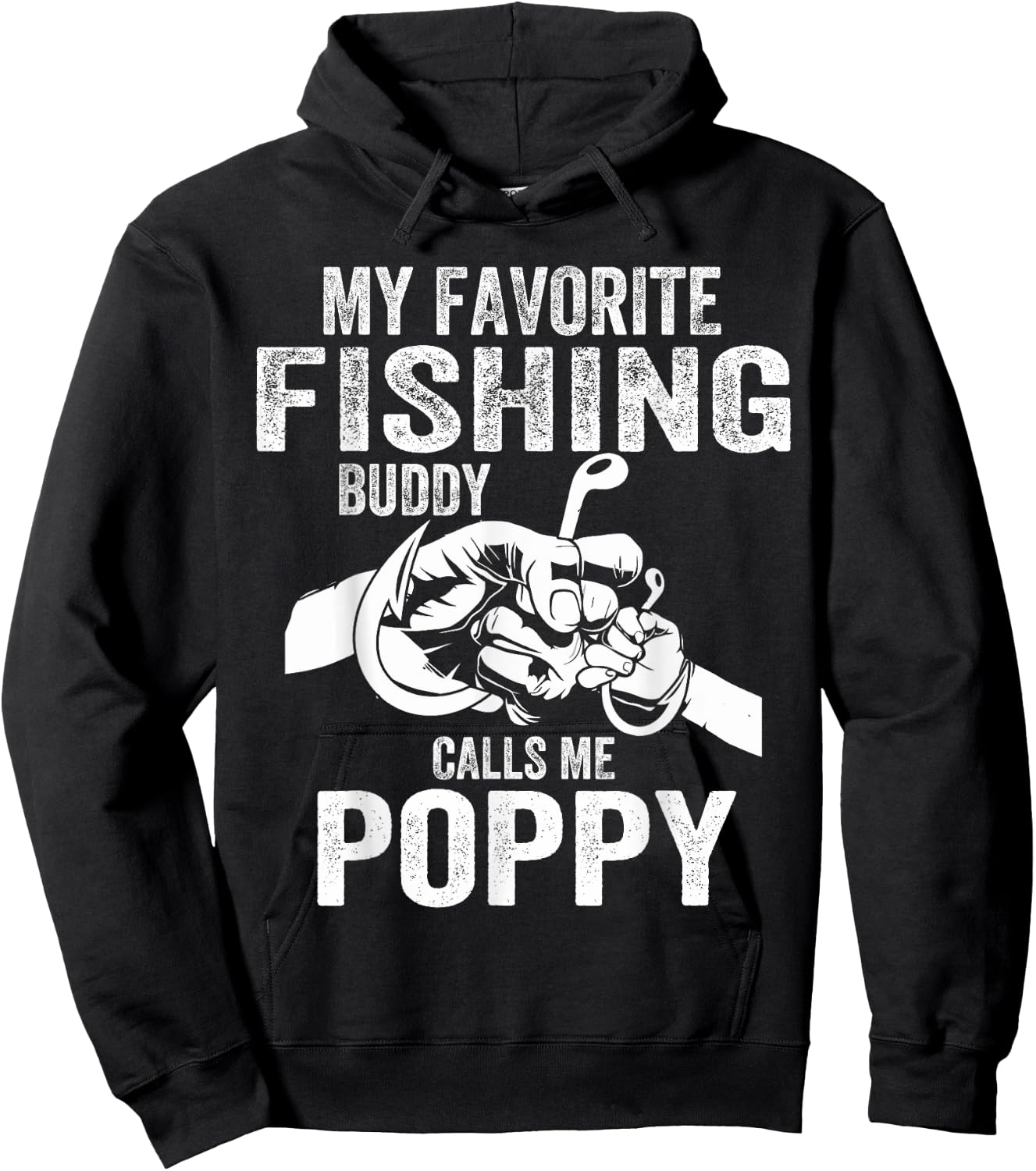 My Favorite Fishing Buddies Call Me Poppy Fisherman Hoodie - Hoodie | Black