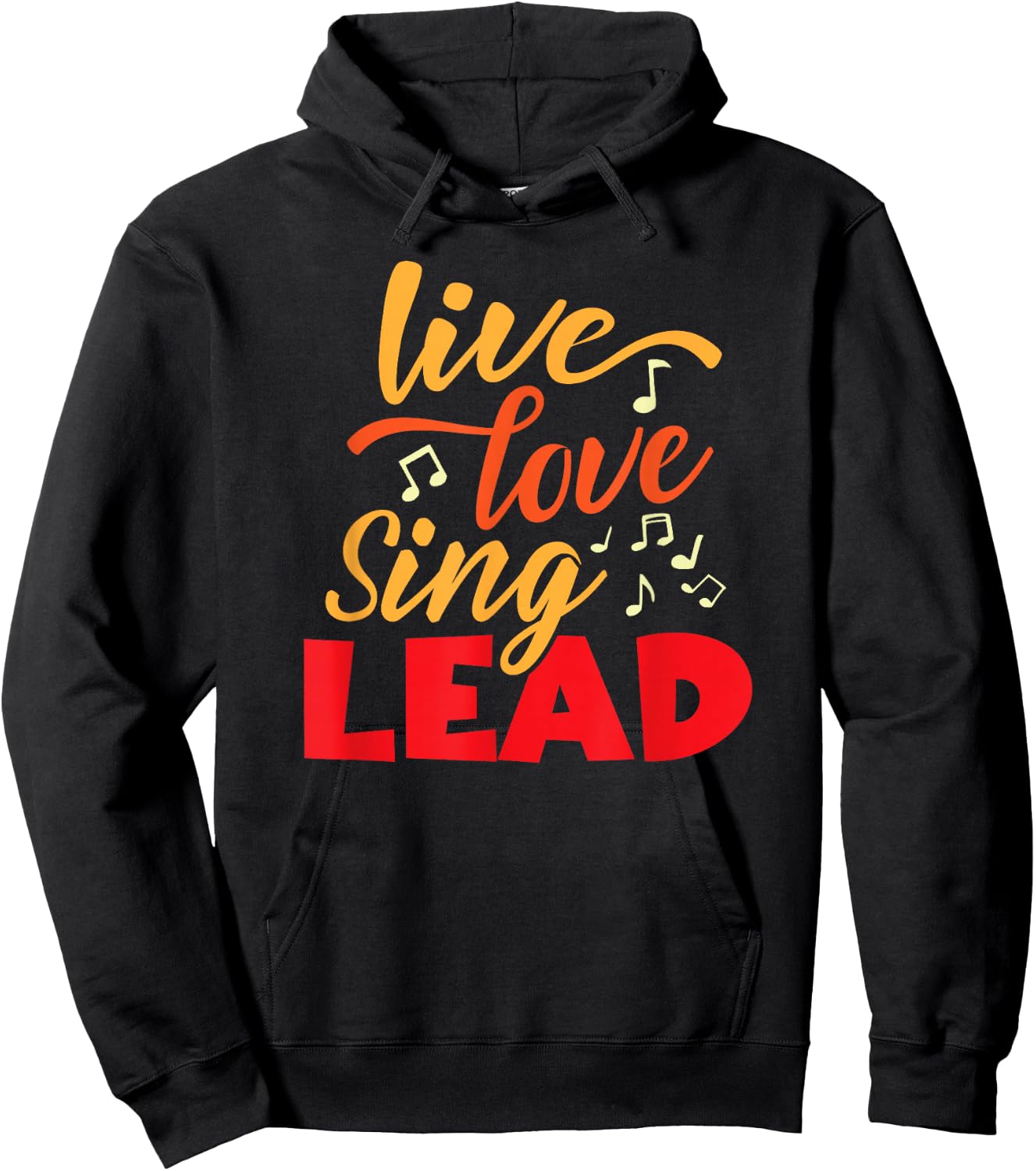 Live, Love Sing Lead Barbershop Quartet Harmony singer Hoodie - Hoodie | Black