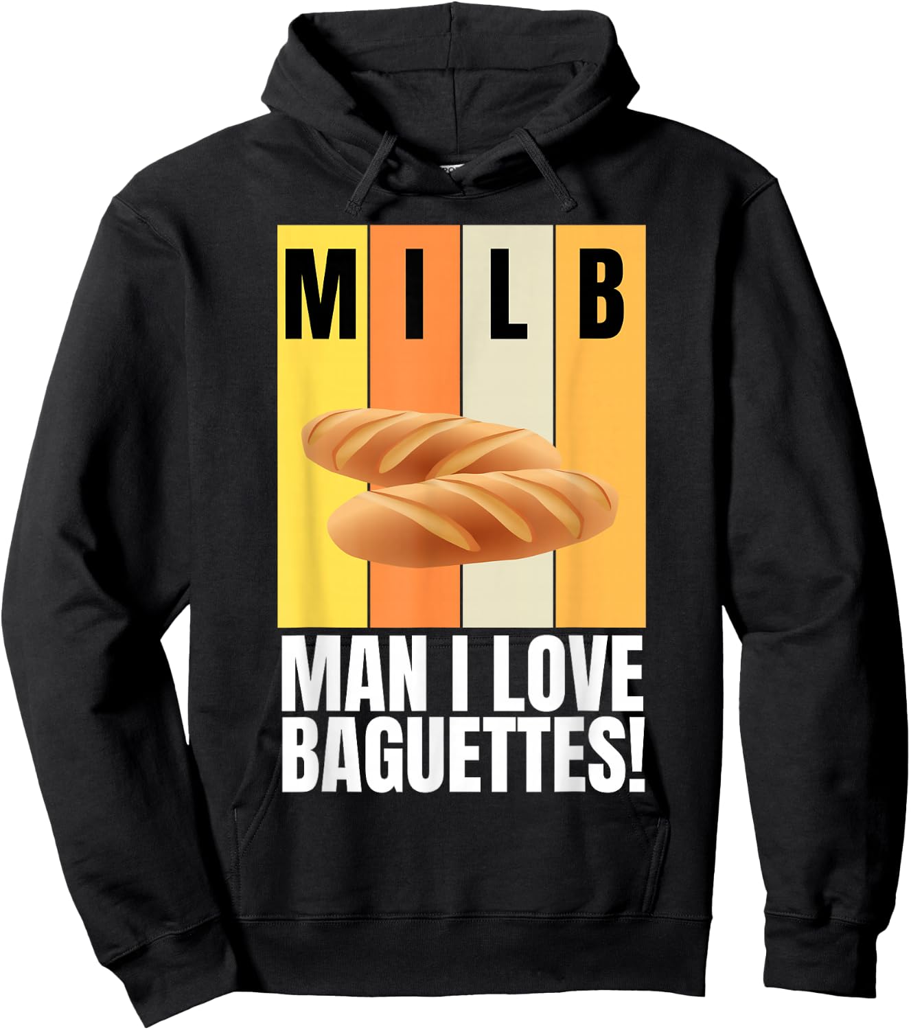 Baguette and French Bread I Love Baguettes Hoodie - Hoodie | Black