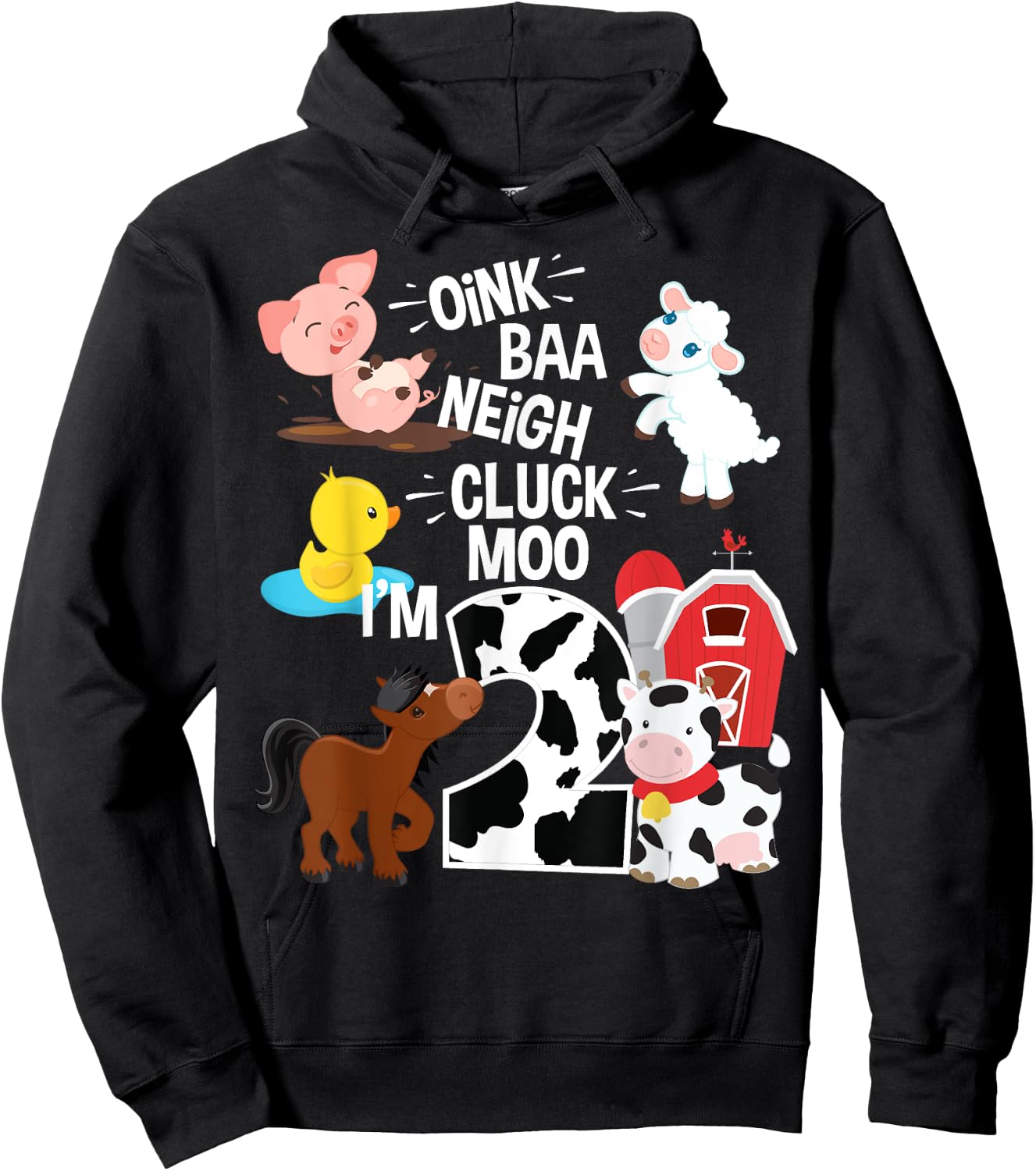 Oink Baa Neigh Cluck Moo I'm 2 Yrs Old Farm Theme Birthday Hoodie - Hoodie | Black