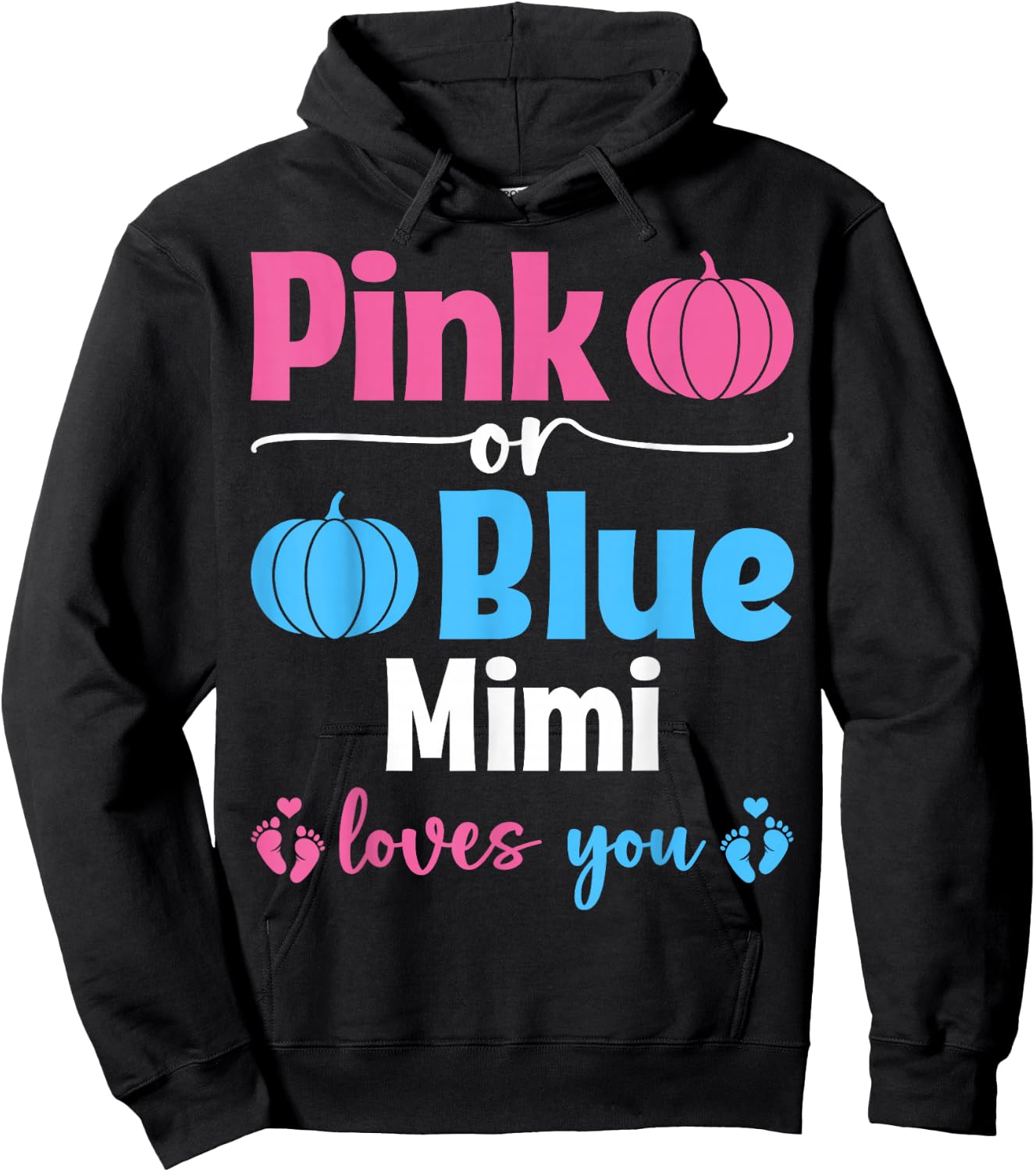 Pink Or Blue Mimi Loves You Pumpkin Gender Reveal Party Hoodie - Hoodie | Black
