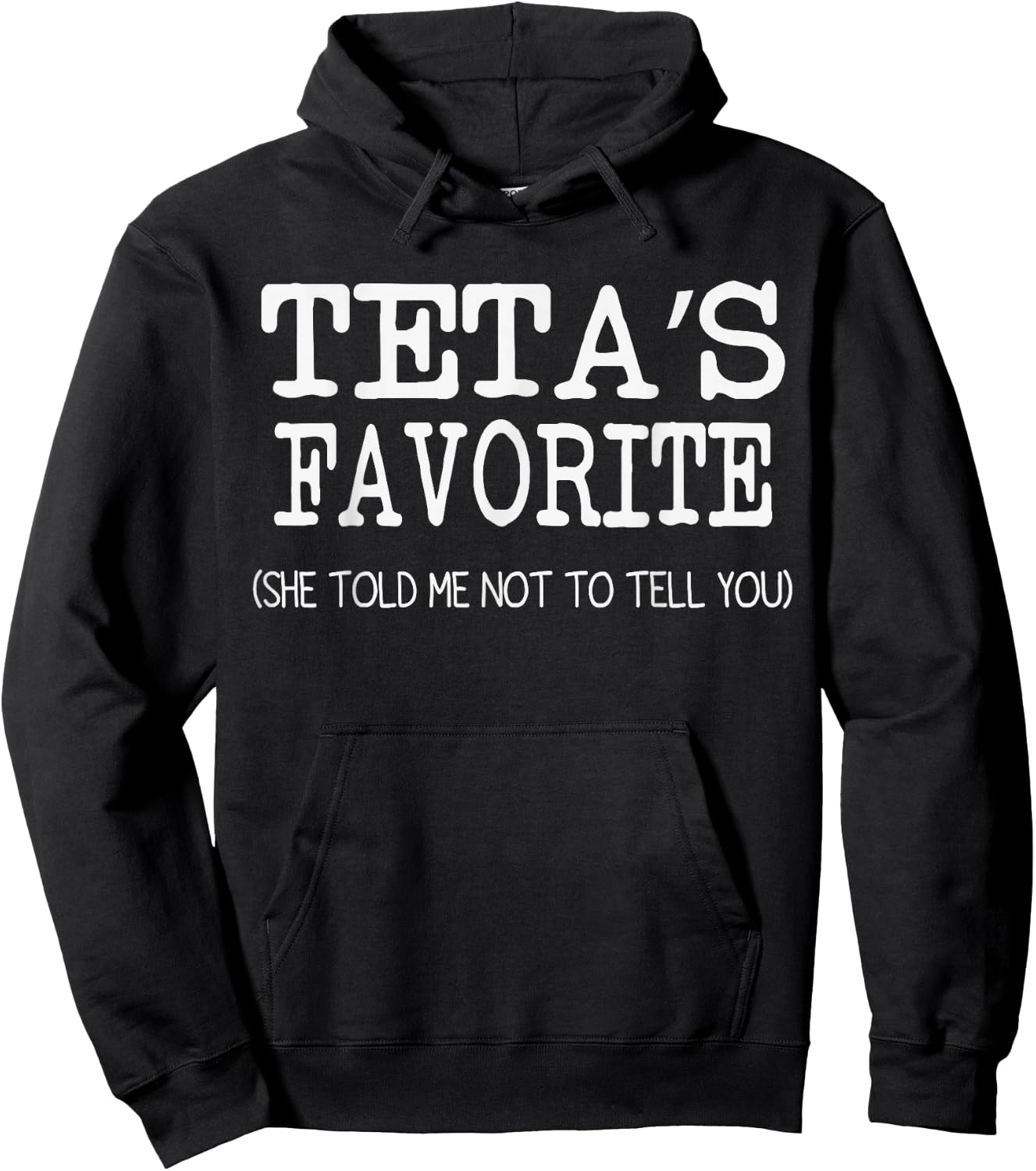 TETA’S Favorite Funny Family Grandson Granddaughter Kids Hoodie - Hoodie | Black