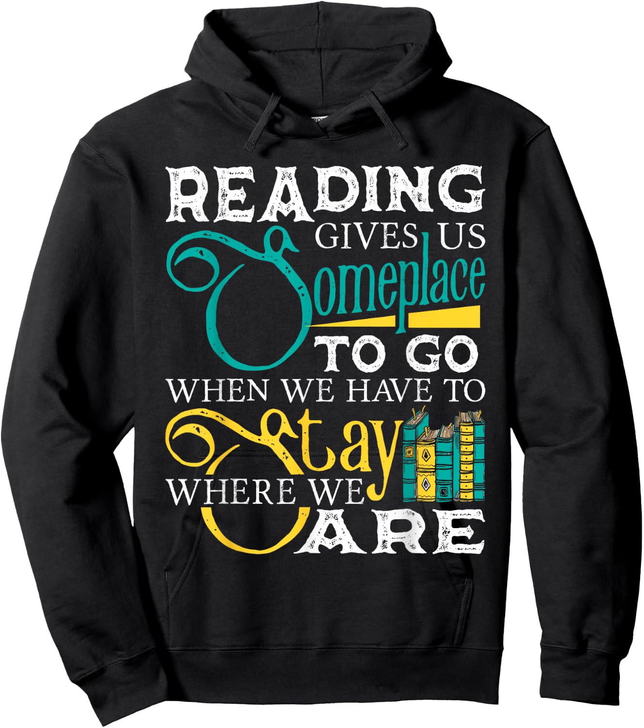 Reading Gives Us Someplace To Go Book Lover Teacher Bookworm Men Women Kids Hoodie - Hoodie | Black