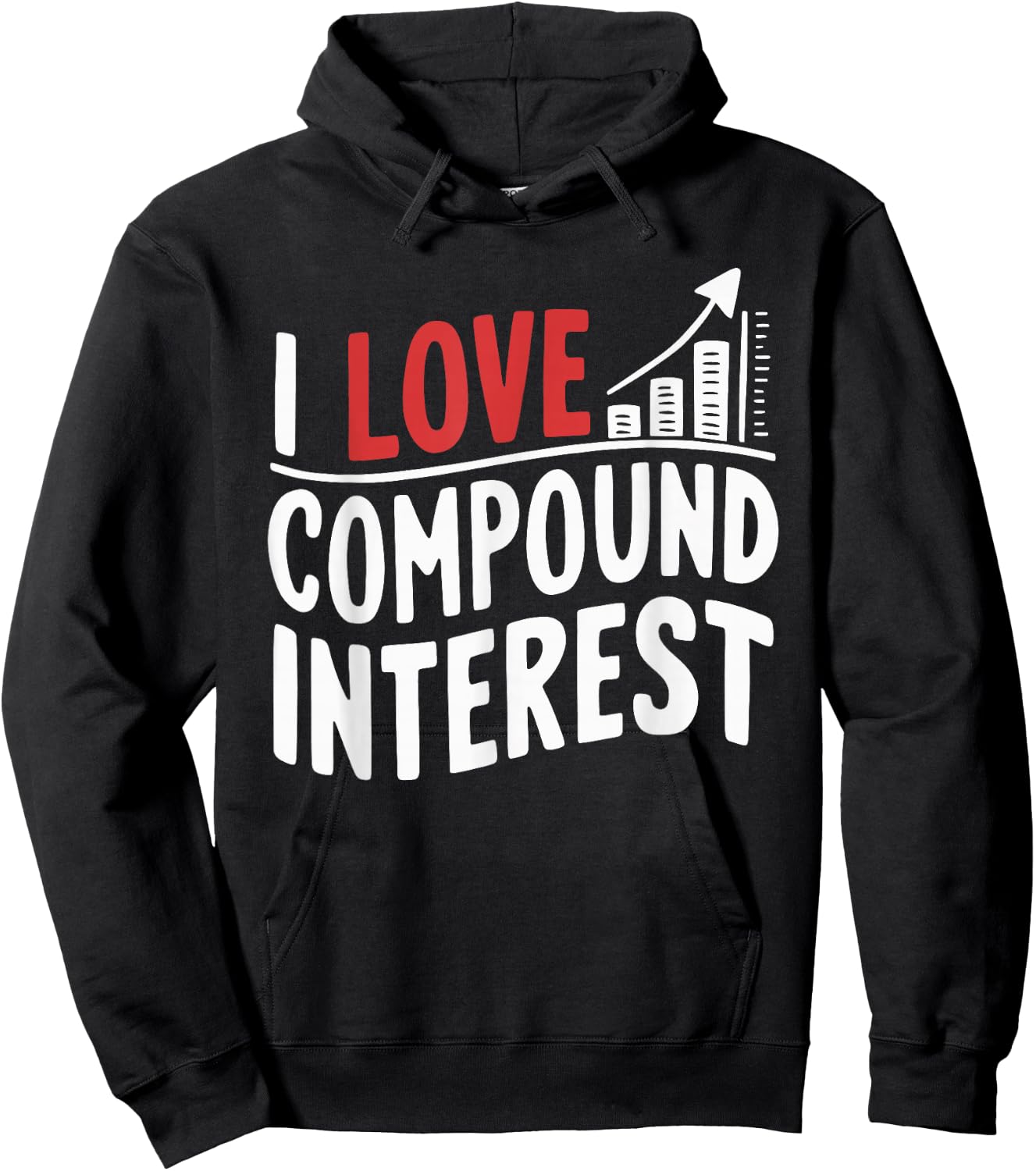 I Love Compound Interest Stockbroker Economist Accountant Hoodie - Hoodie | Black