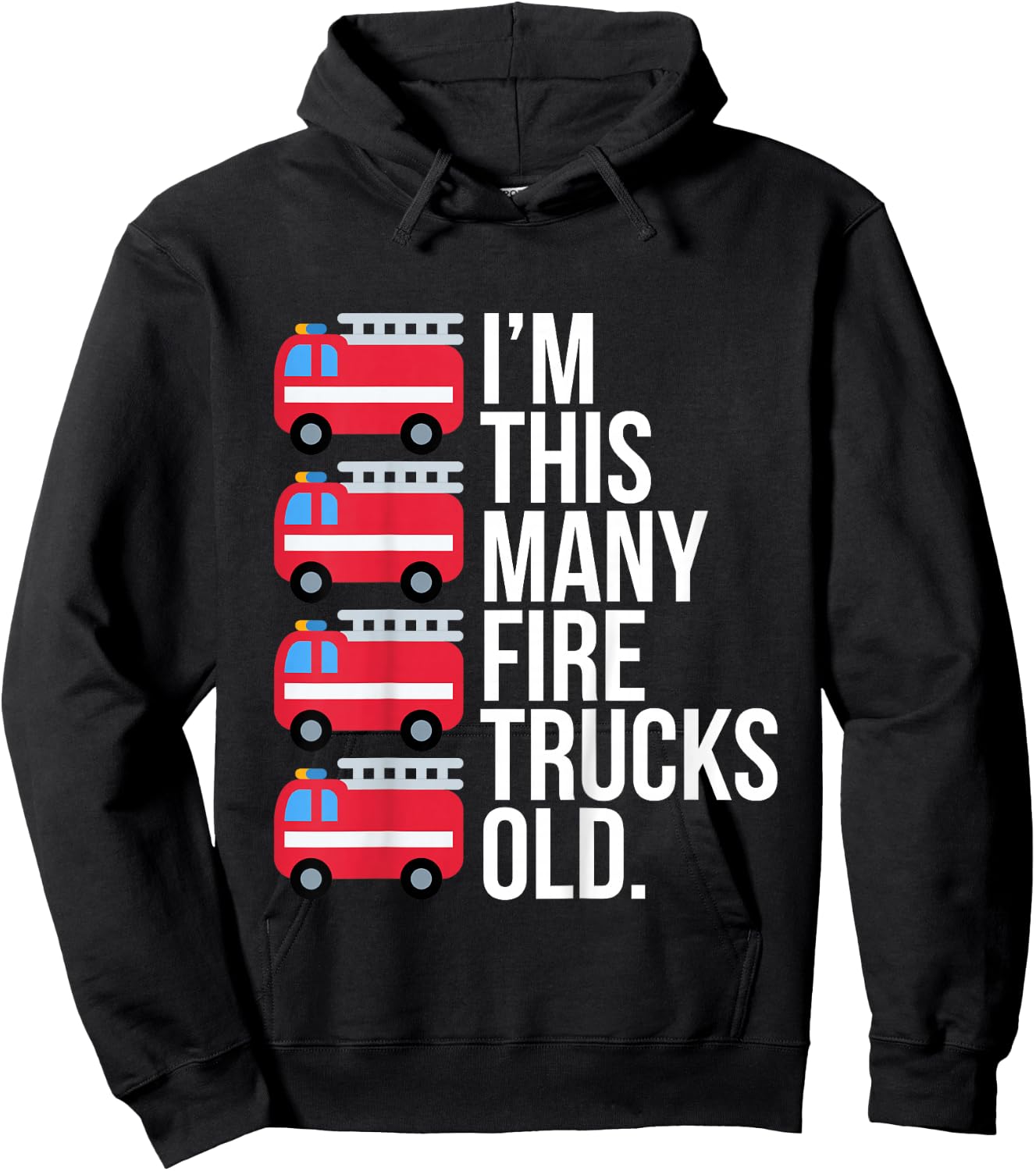 Im This Many Fire Trucks Old Four Year Old Birthday Hoodie - Hoodie | Black