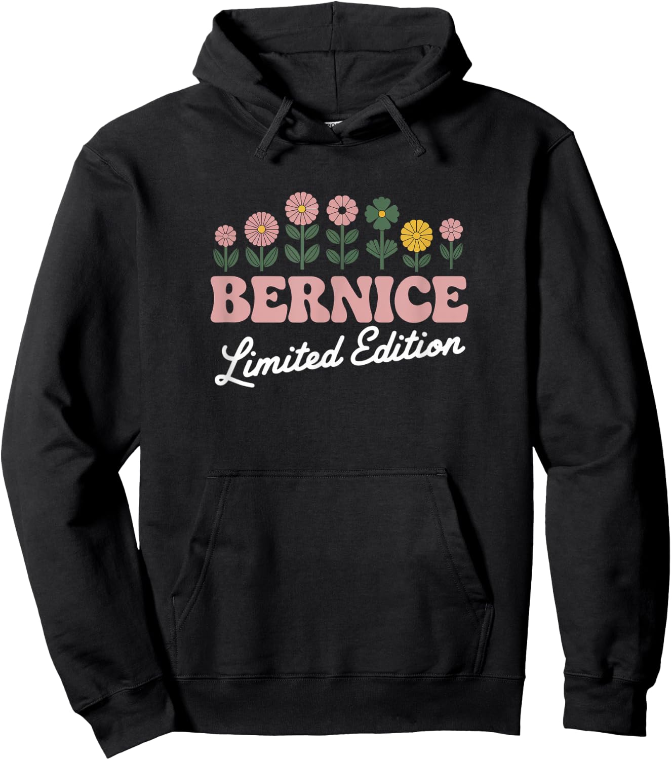 Bernice Limited Edition Flowers Custom Name Wife Grandma Hoodie - Hoodie | Black