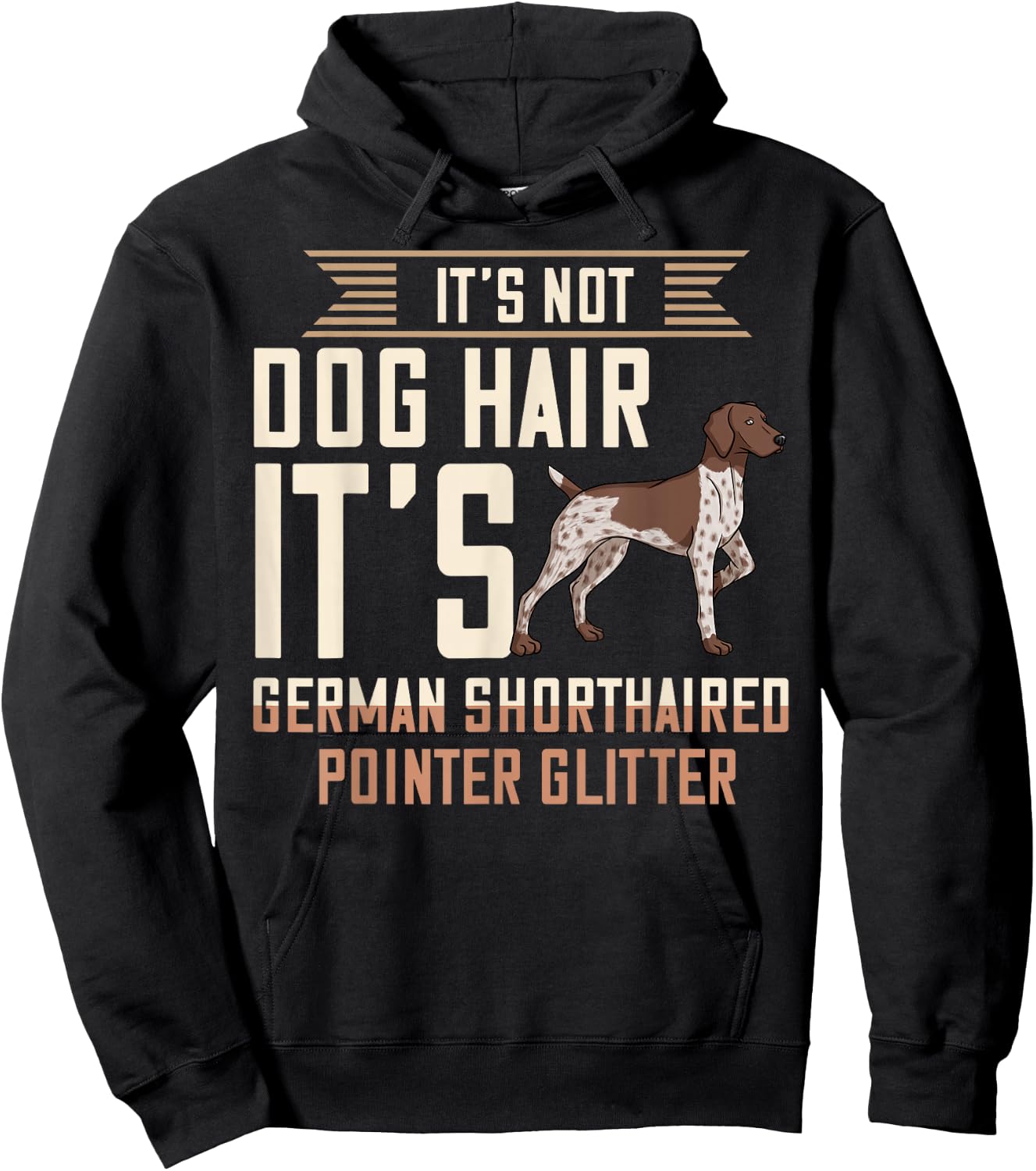 German Shorthaired Pointer Dog Gift Puppies Owner Lover Hoodie - Hoodie | Black