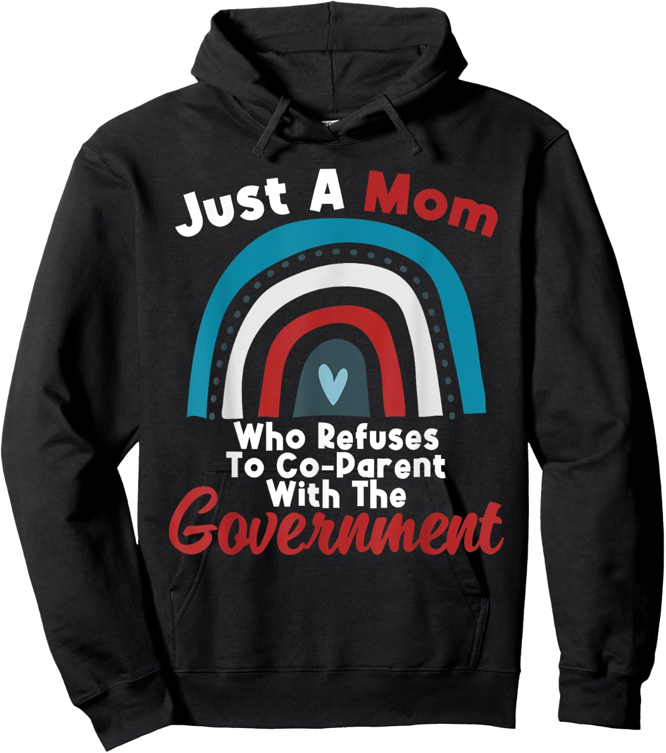 I Don't Coparent With The Government Respect Freedom Hoodie - Hoodie | Black