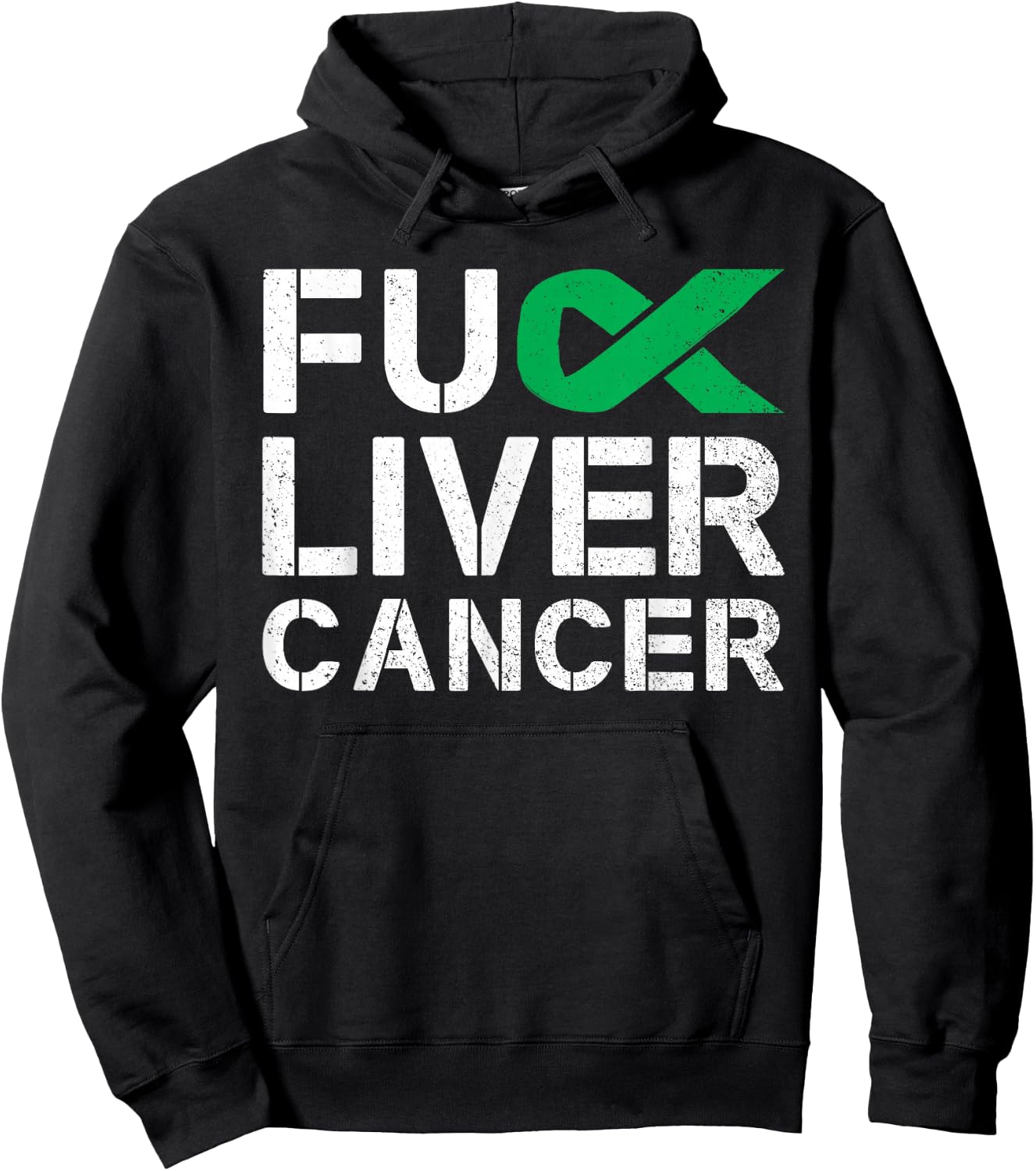 Fuck Liver Cancer Awareness Green Ribbon Warrior Survivor Hoodie - Hoodie | Black