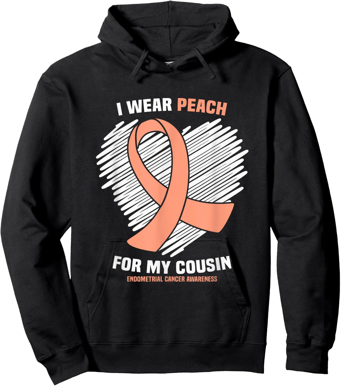 I Wear Peach For My Cousin Endometrial Cancer Awareness Hoodie - Hoodie | Black