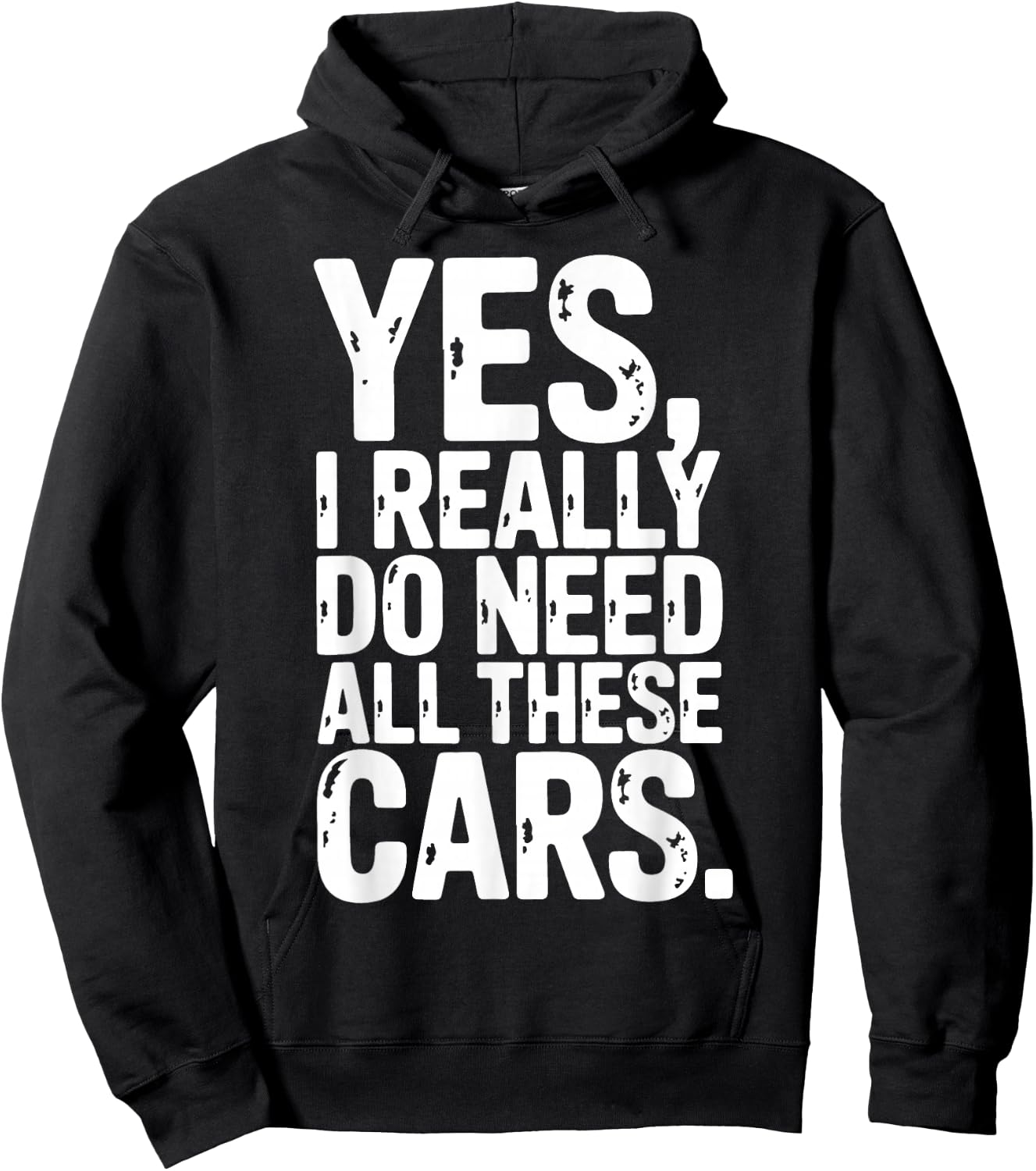 Yes I Really Do Need All These Cars Garage Mechanic Car Auto Hoodie - Hoodie | Black