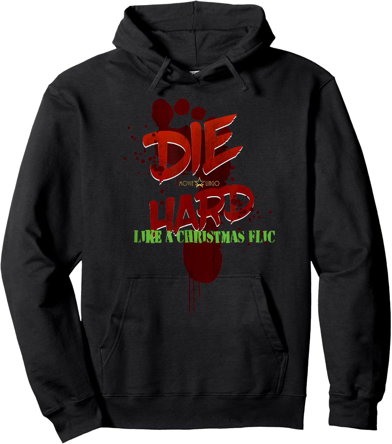 Die Hard Like a Christmas Flic Hoodie - Hoodie | Black