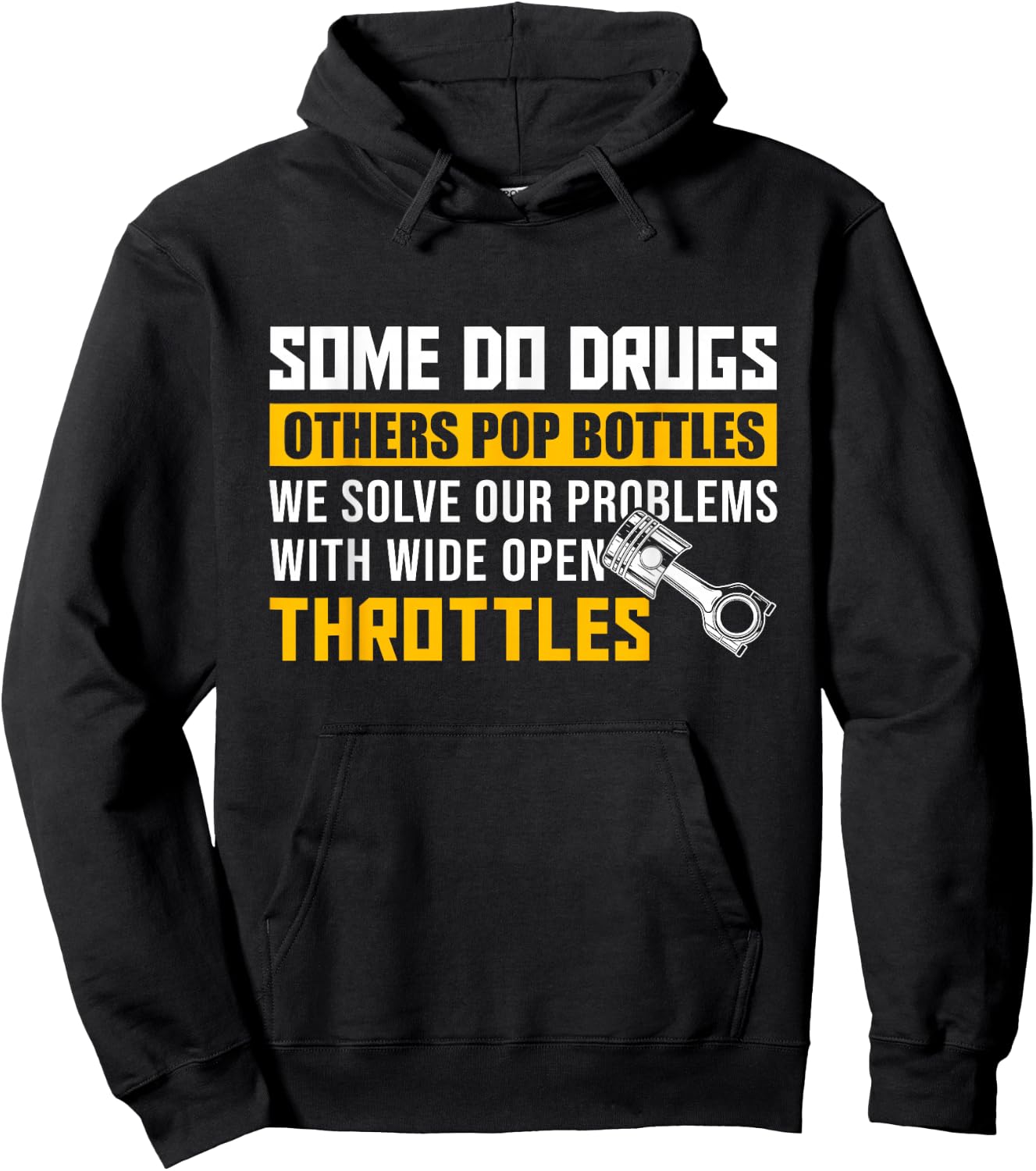Some Do Drugs Other Pop Bottles -Wide Open Throttles Tuning Hoodie - Hoodie | Black