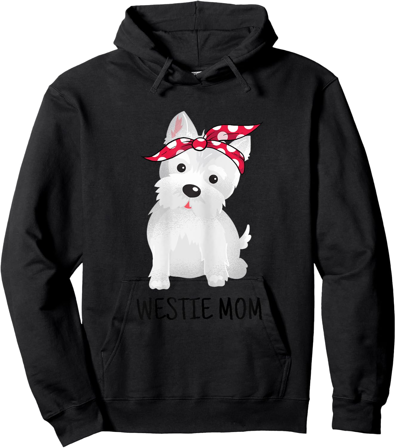 Westie Mom West Highland White Terrier Dog Lovers Gift Hoodie - Hoodie | Black