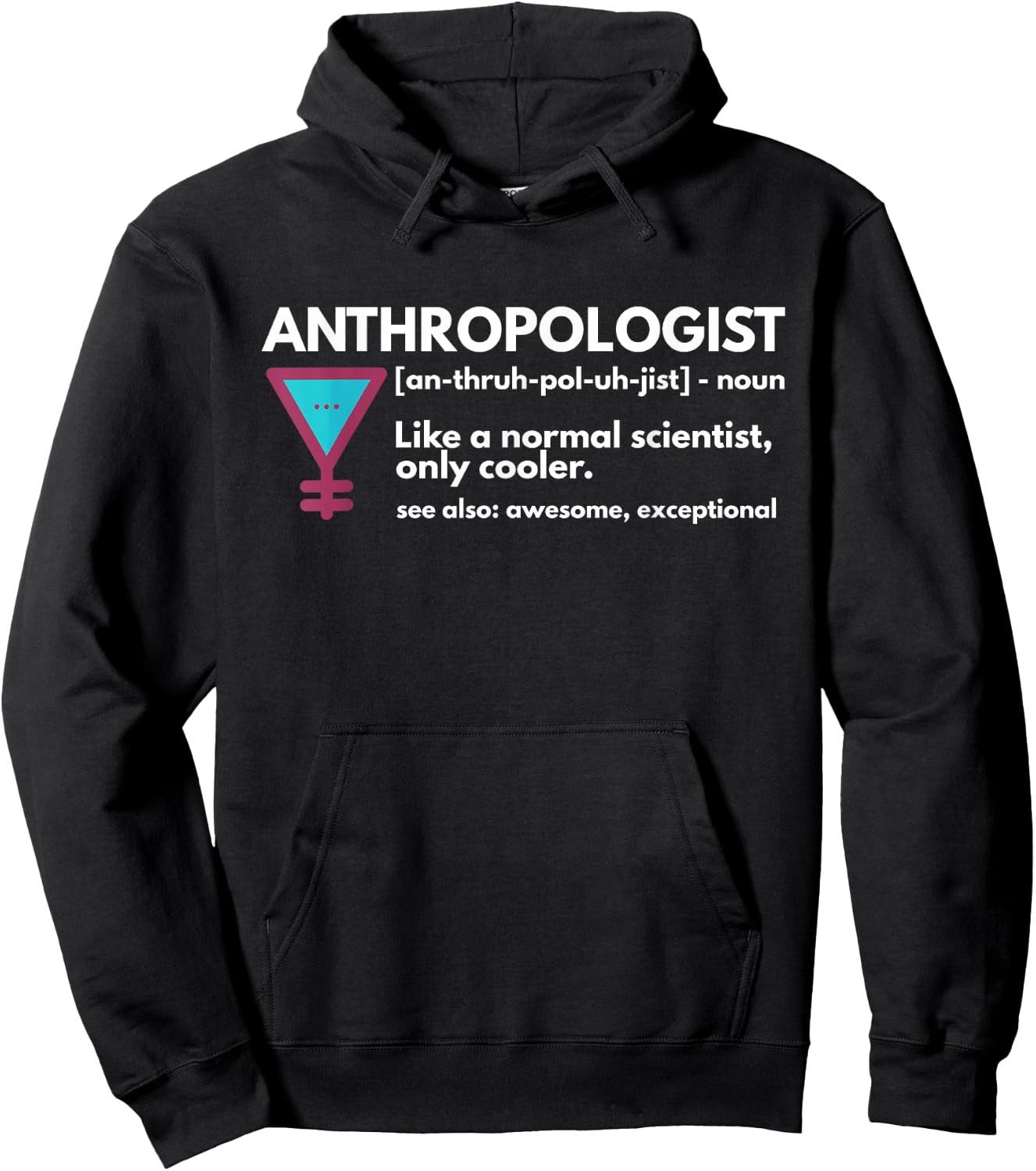 Anthropologist Definition Gift Funny Anthropologist Definition Anthropology Science Gift Hoodie - Hoodie | Black