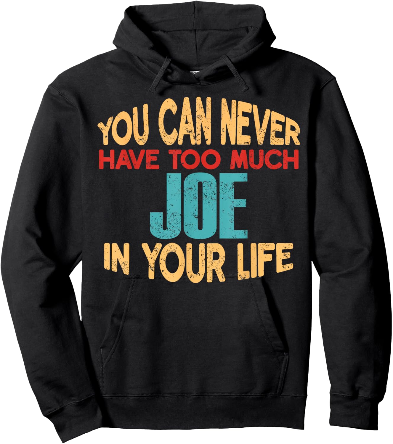 Funny Joe Personalized First Name Joke Item Hoodie - Hoodie | Black