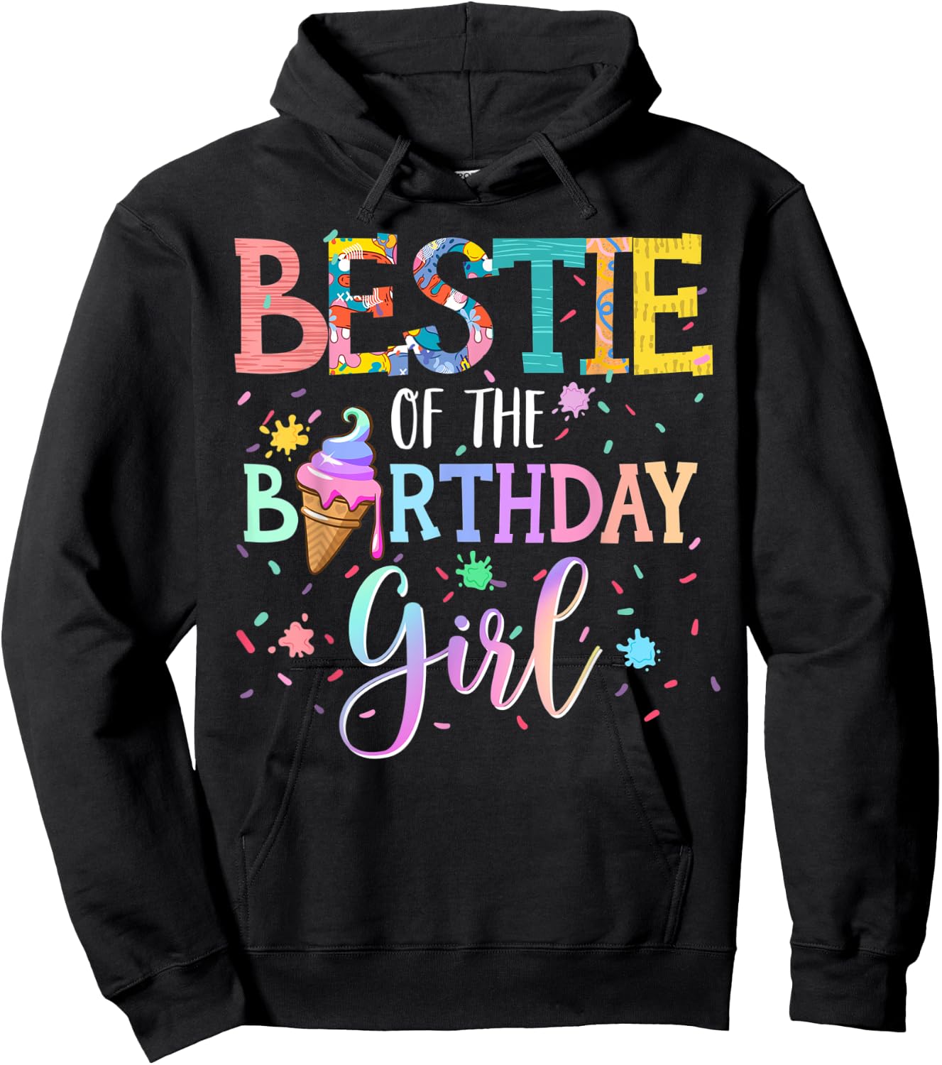 Bestie Of The Birthday Girl Sweetie Hoodie - Hoodie | Black