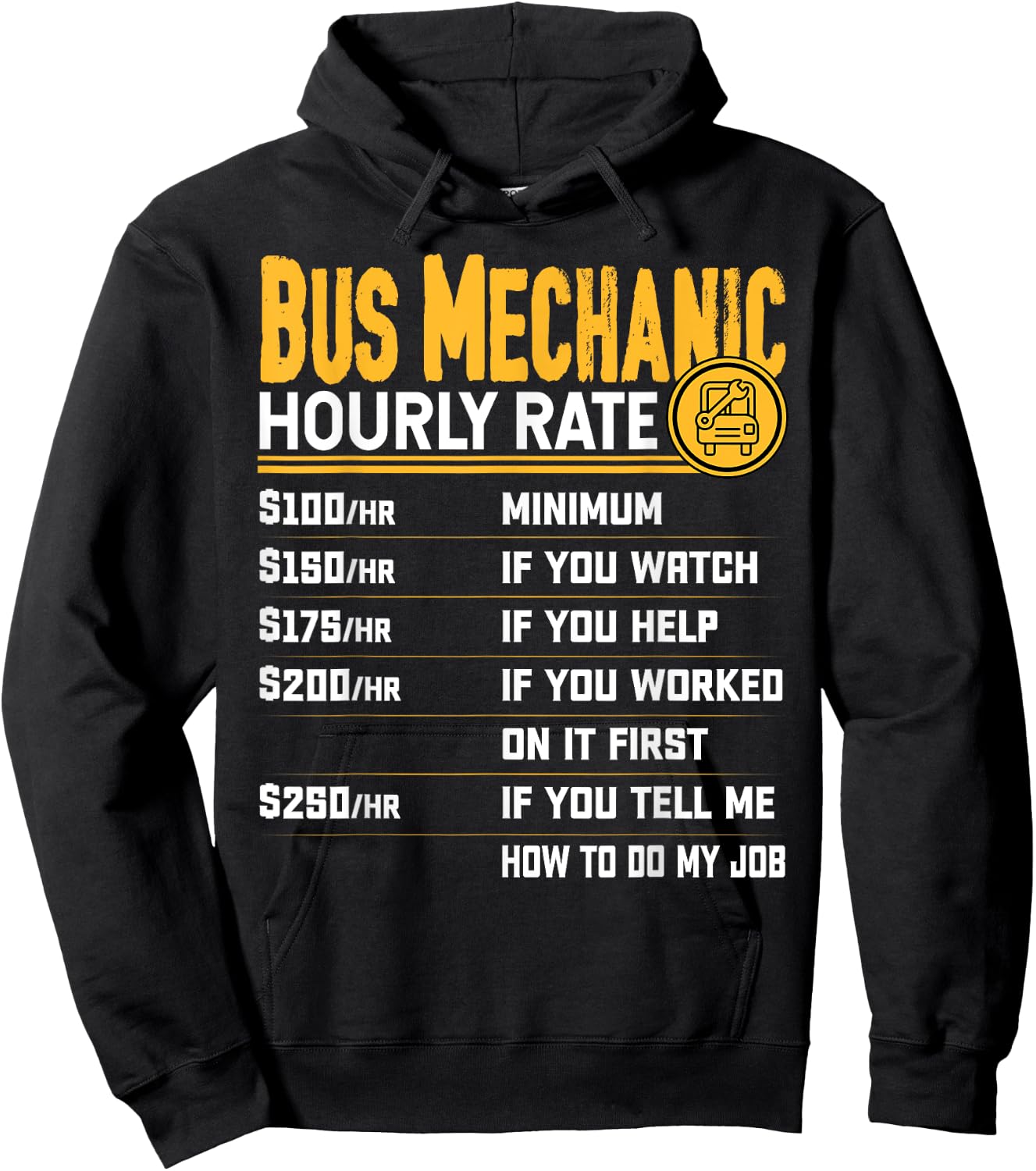 Bus Mechanic Hourly Rate - Funny Bus Mechanic Technician Hoodie - Hoodie | Black