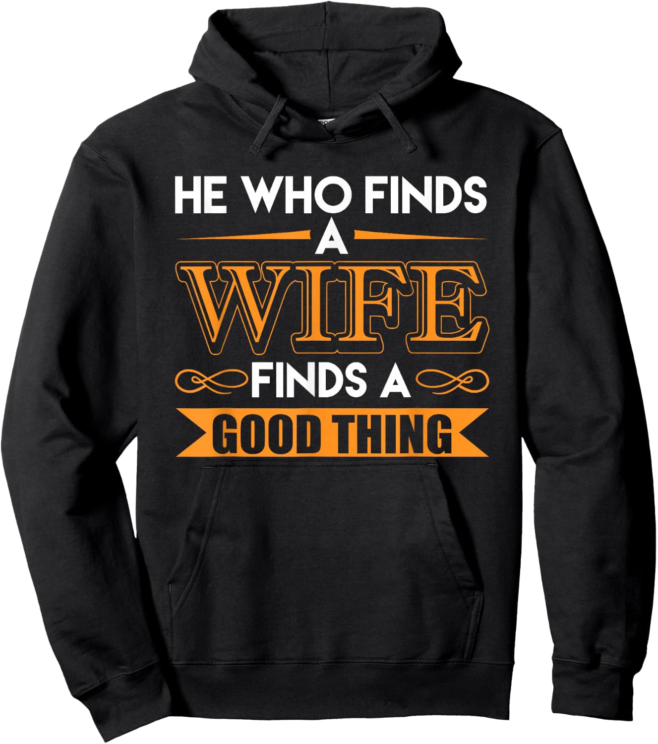 He Who Finds A Wife Finds A Good Thing Matching Couple Hoodie - Hoodie | Black