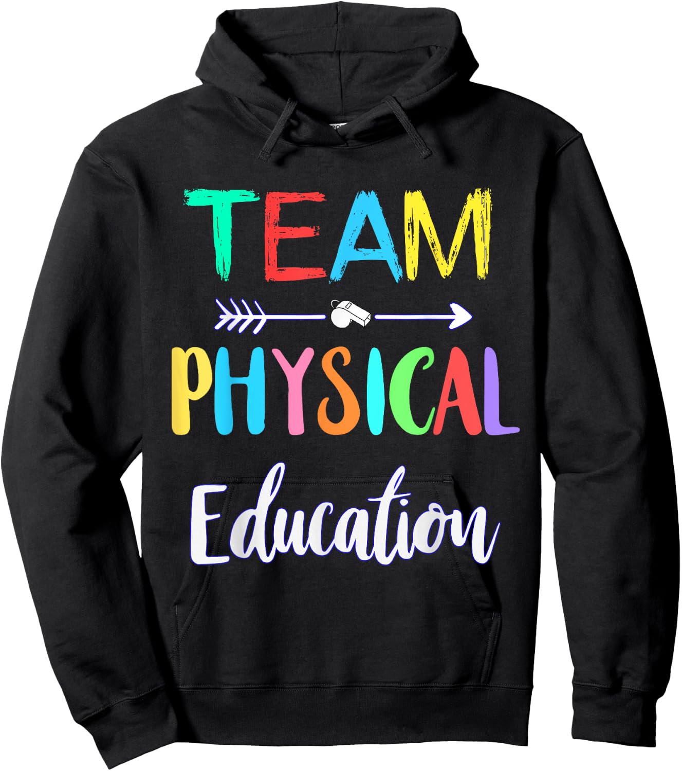 Team Physical Education P.E Teacher School PE Teacher Men Women Girls Kids Hoodie - Hoodie | Black