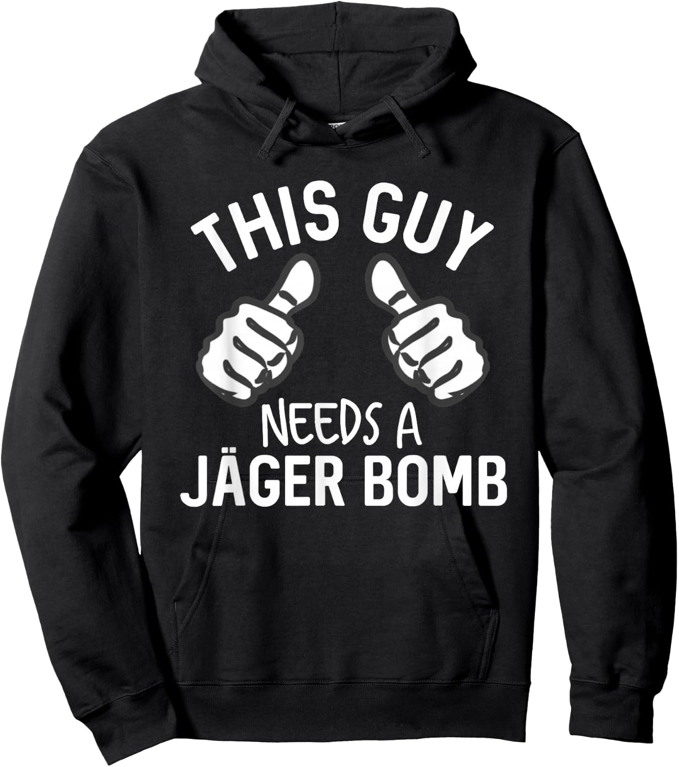 This Guy Needs A Jager Bomb Funny Alcohol Spirits Hoodie - Hoodie | Black