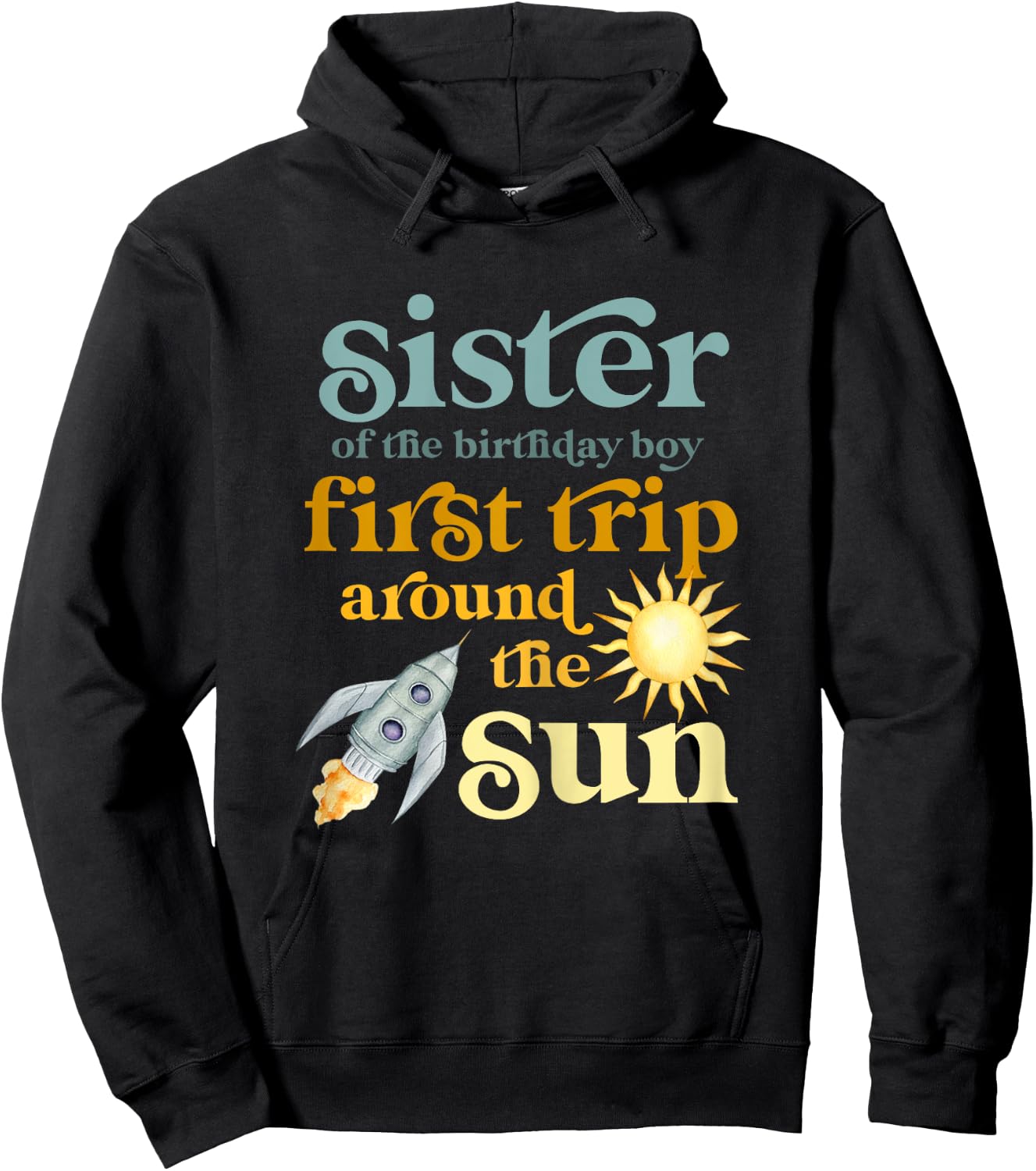 Sister Outer Space 1st Birthday First Trip Around The Sun Hoodie - Hoodie | Black