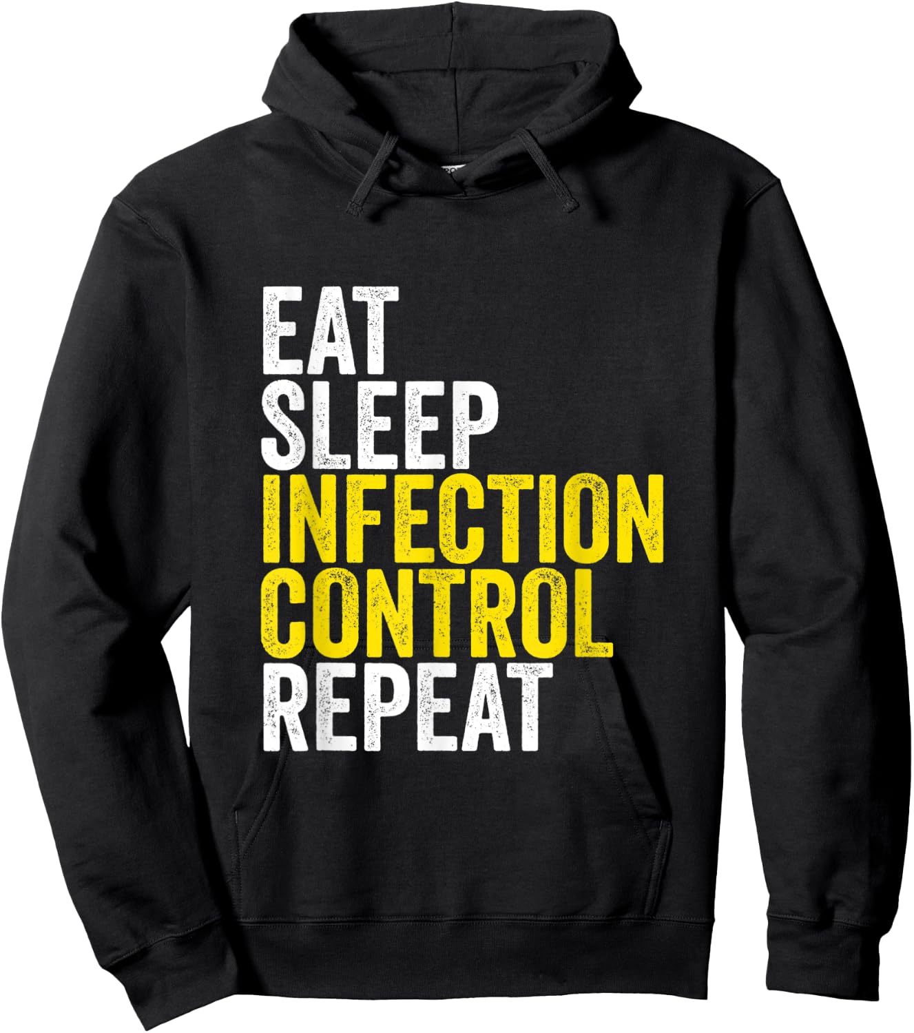 Eat Sleep Infection Control Repeat Funny Public Health Nurse Hoodie - Hoodie | Black