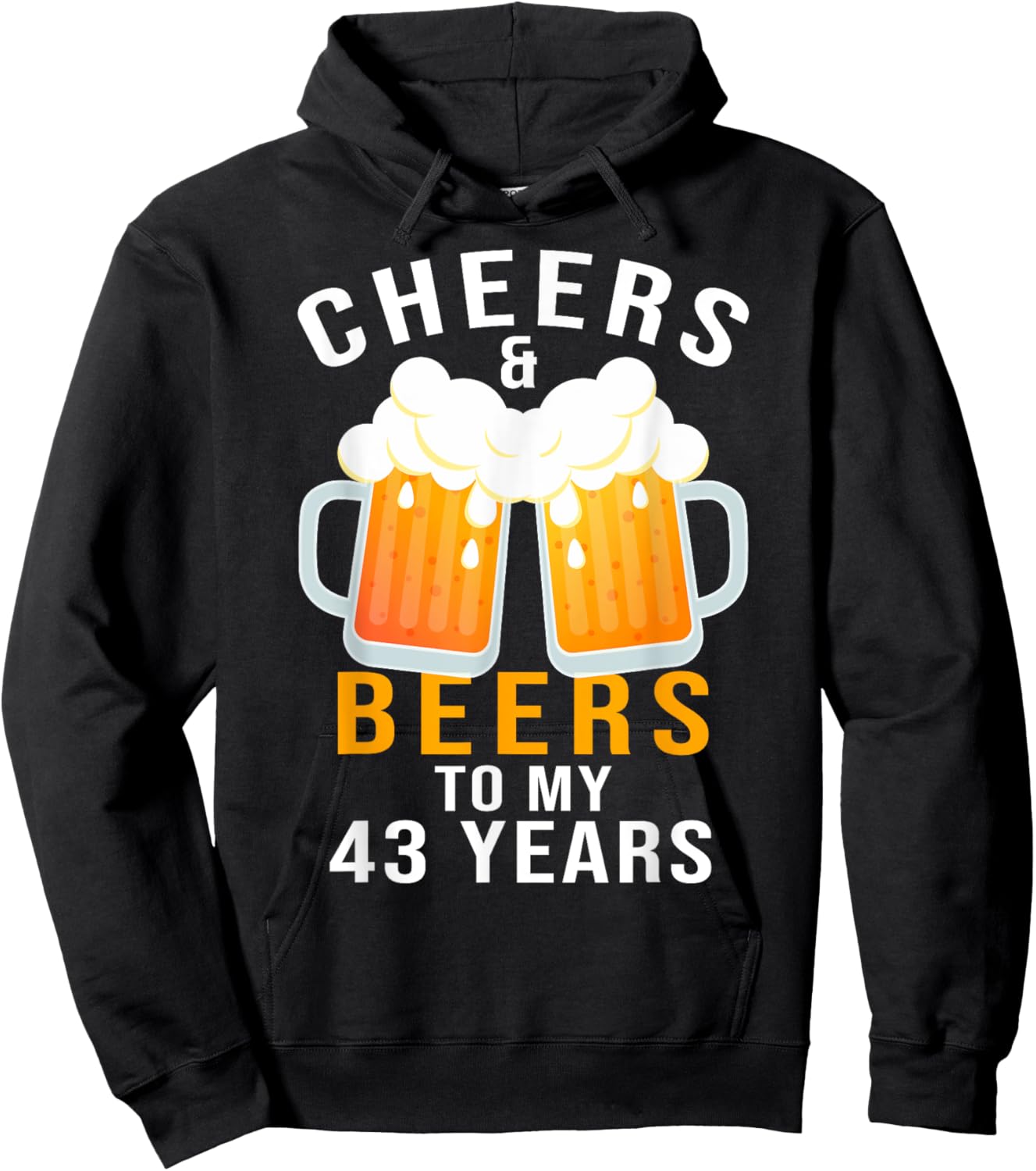 43rd Birthday Party Gifts Cheers and Beers to 43 Years Old Hoodie - Hoodie | Black