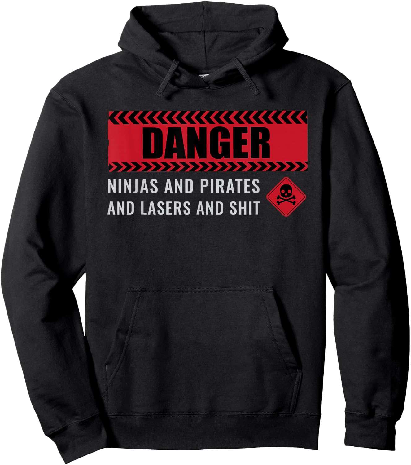 Danger - Ninjas Pirates Lasers | Science Fiction Sci-Fi Hoodie - Hoodie | Black