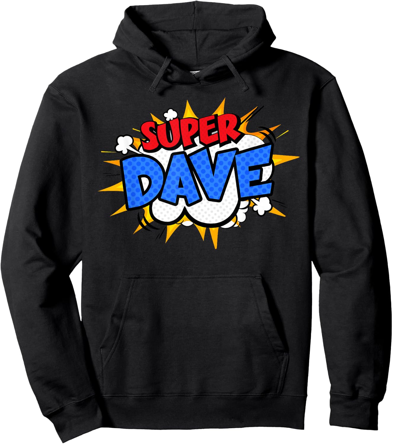 Super Dave Funny Comic Cartoon Fathers Day Personalized Name Hoodie - Hoodie | Black