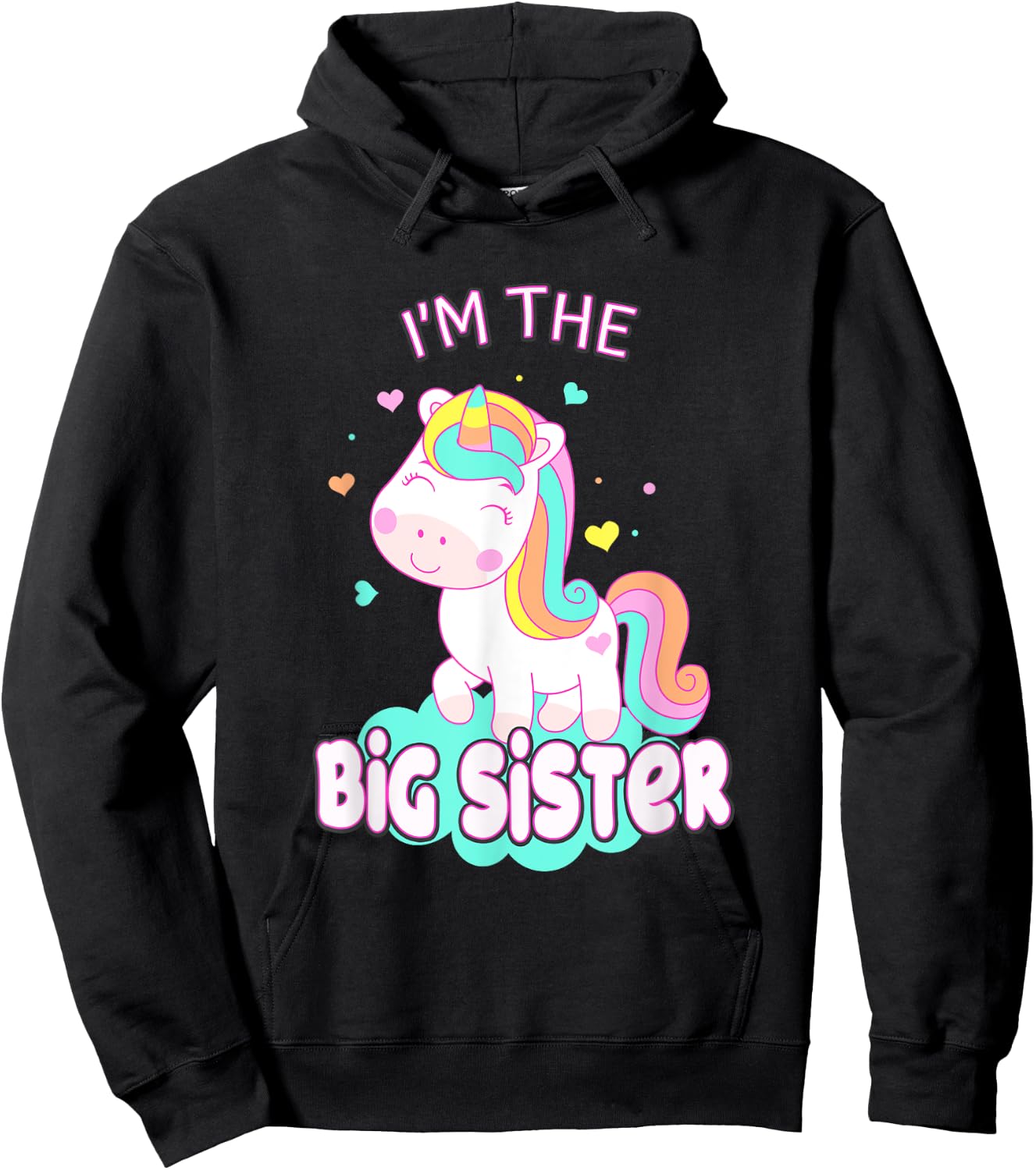 I Am The Big Sister Cute Unicorn Siblings Girls Family Hoodie - Hoodie | Black