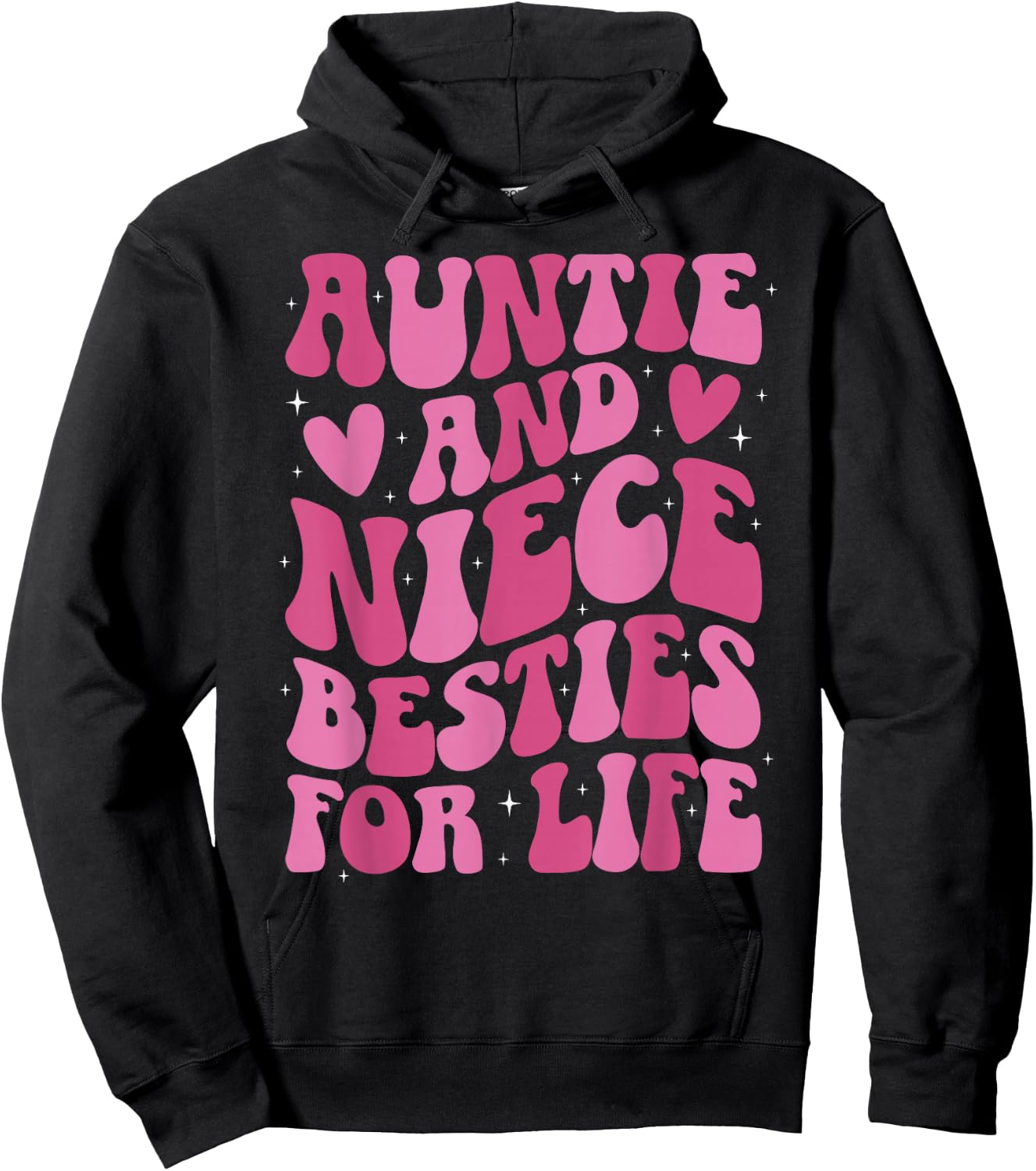 Auntie and Niece Besties for Life from Aunt to Niece Hoodie - Hoodie | Black
