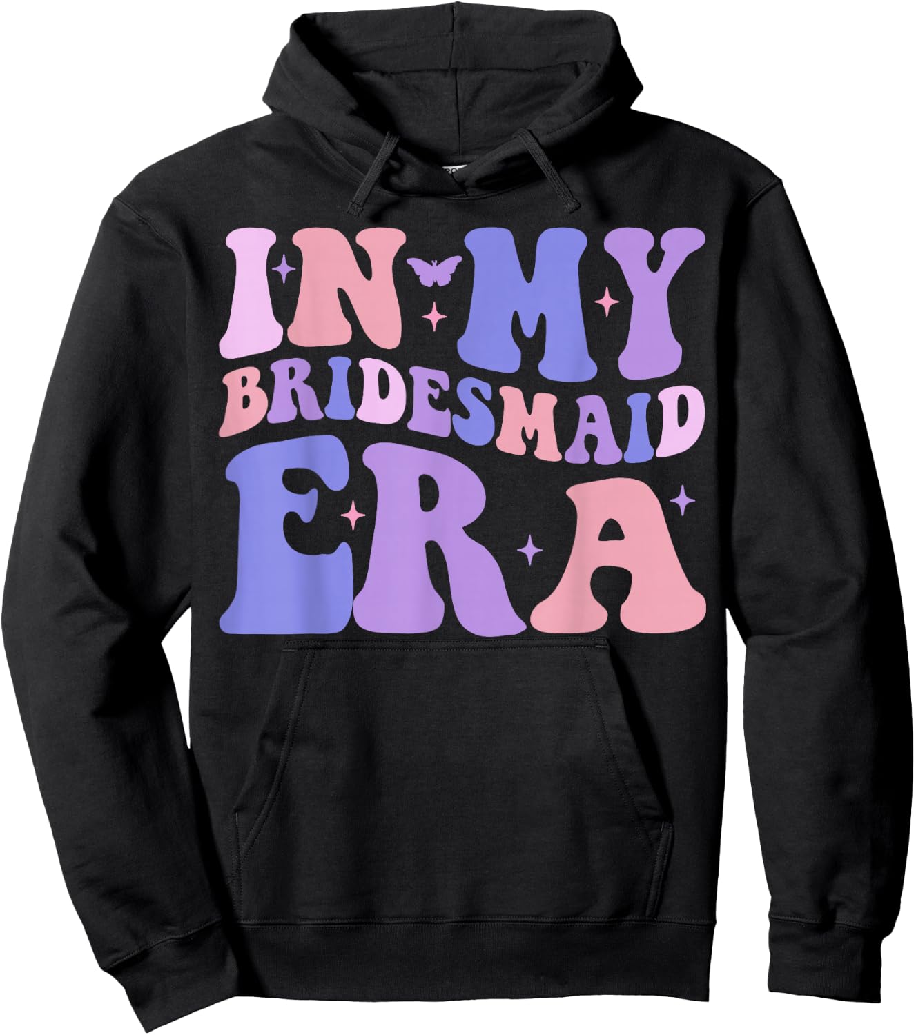 In My Bridesmaid Era Bachelorette Wedding Day Bridal Party Hoodie - Hoodie | Black