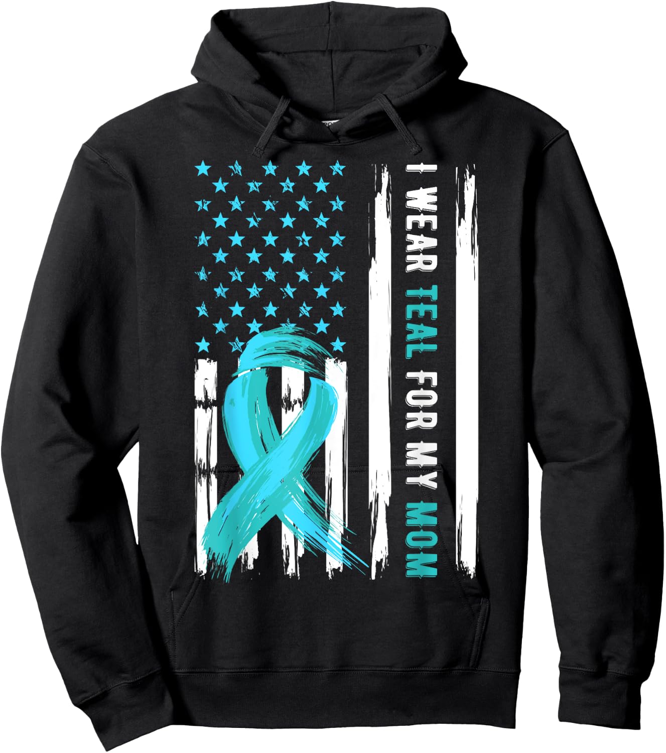 I Wear Teal For My Mom Cervical Cancer Awareness Hoodie - Hoodie | Black